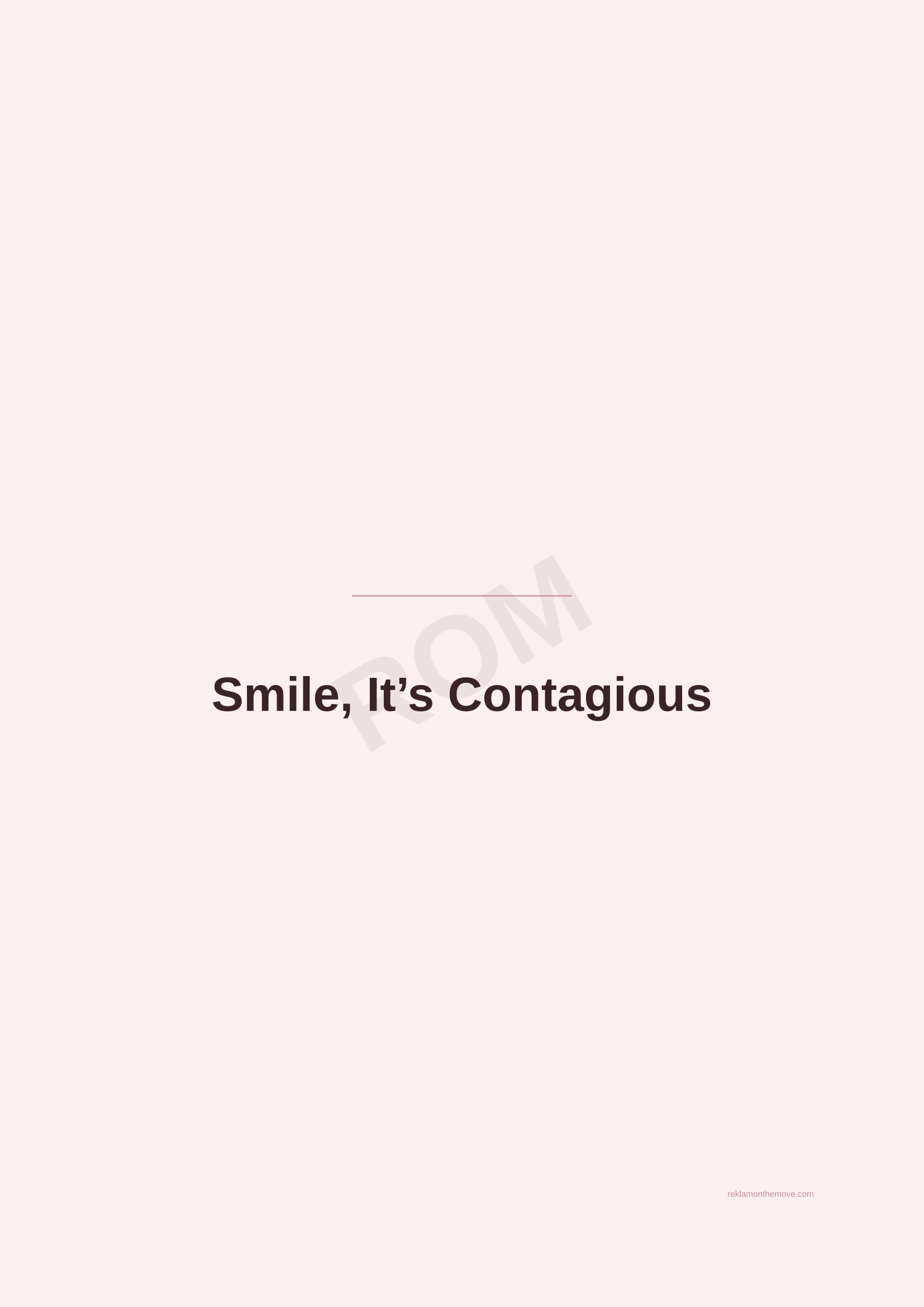 Smile, It's Contagious · Gül — ROM dijital ürün önizlemesi (filigranlı)