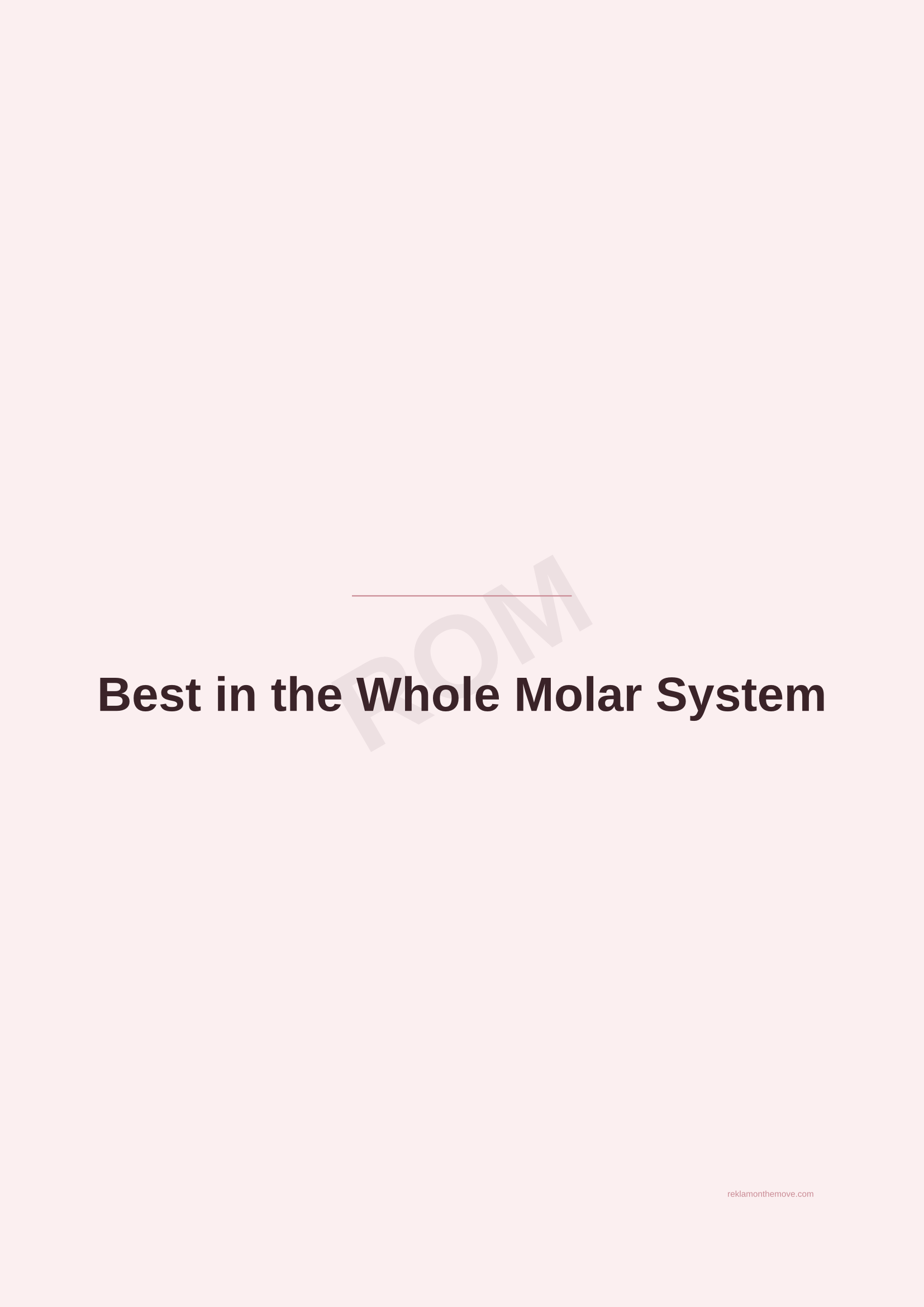 Best in the Whole Molar System · Gül — ROM dijital ürün önizlemesi (filigranlı)