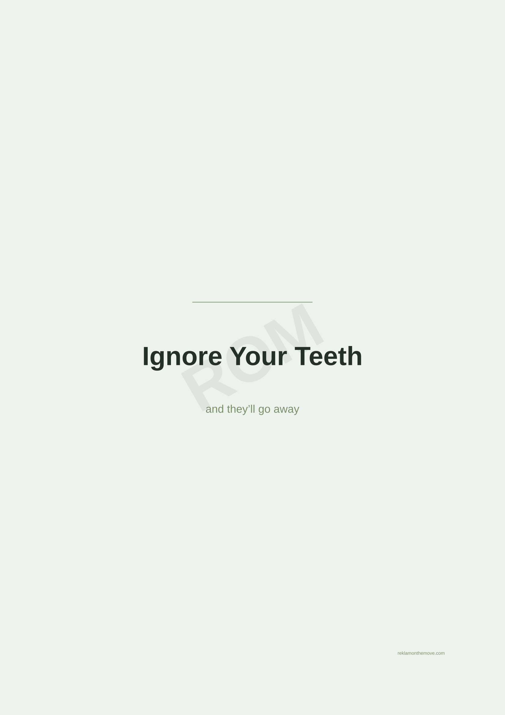 Ignore Your Teeth · Adaçayı — ROM dijital ürün önizlemesi (filigranlı)
