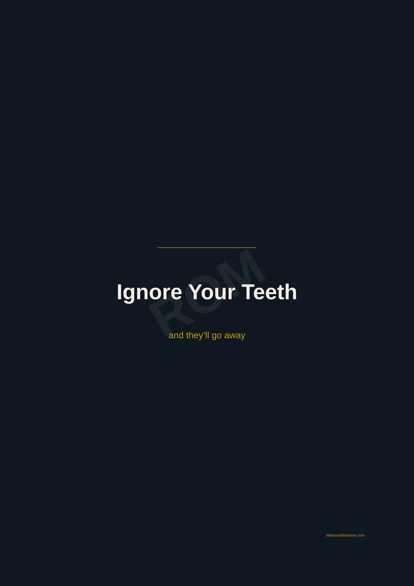 Ignore Your Teeth · Gece — ROM dijital ürün önizlemesi (filigranlı)