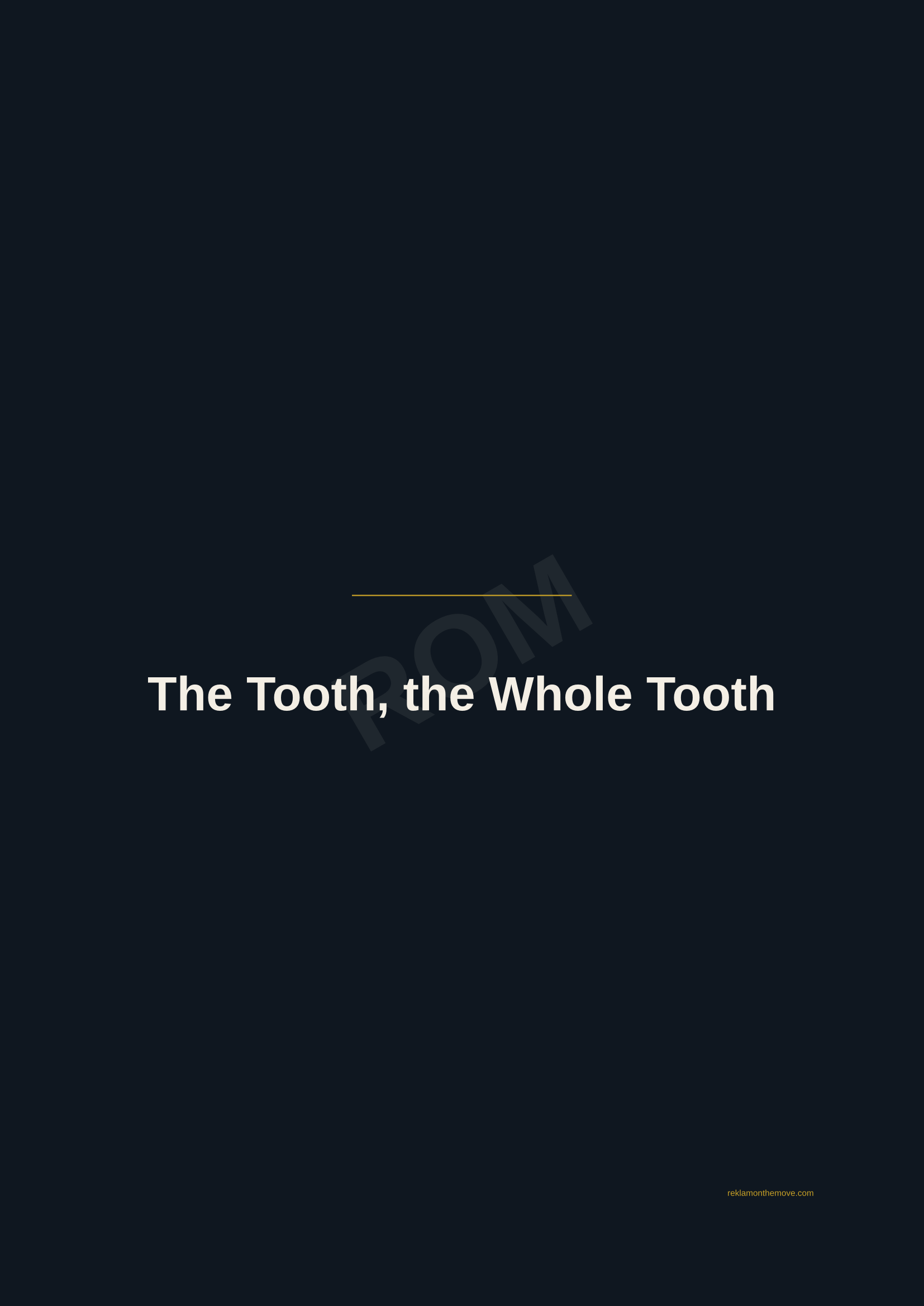 The Tooth, the Whole Tooth · Gece — ROM dijital ürün önizlemesi (filigranlı)