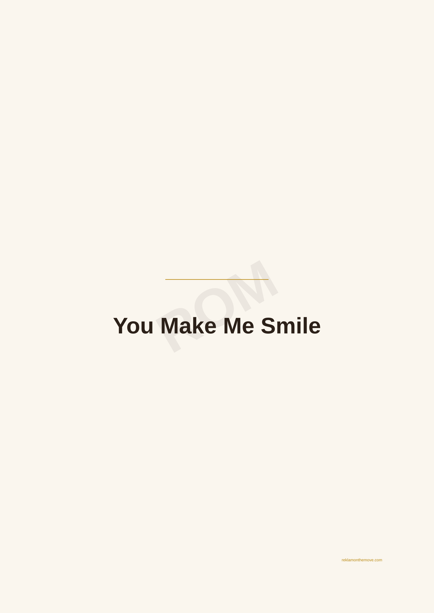 You Make Me Smile · Espresso — ROM dijital ürün önizlemesi (filigranlı)