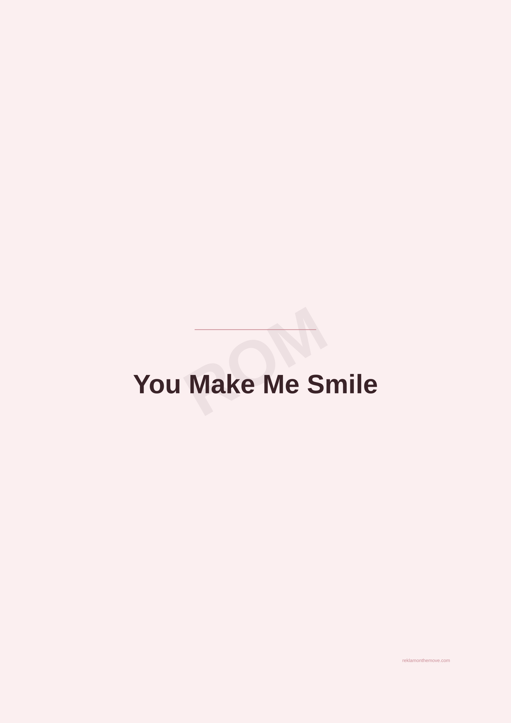 You Make Me Smile · Gül — ROM dijital ürün önizlemesi (filigranlı)
