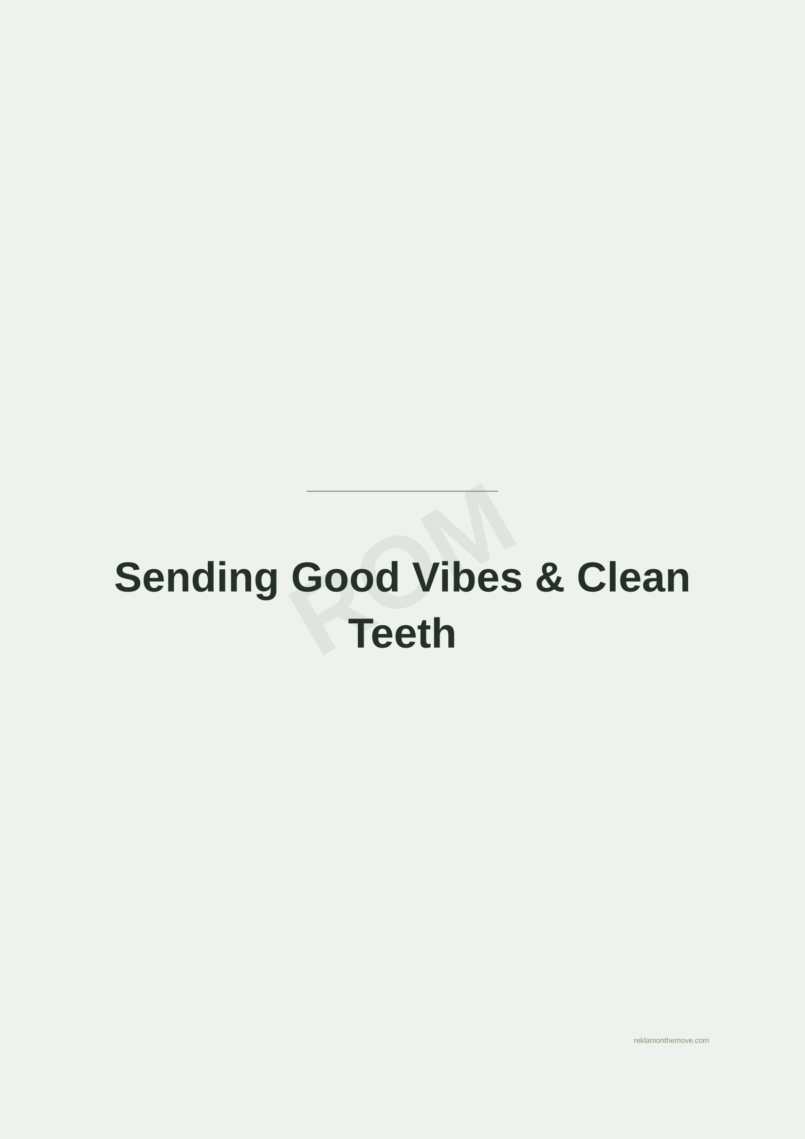 Sending Good Vibes & Clean Teeth · Adaçayı — ROM dijital ürün önizlemesi (filigranlı)