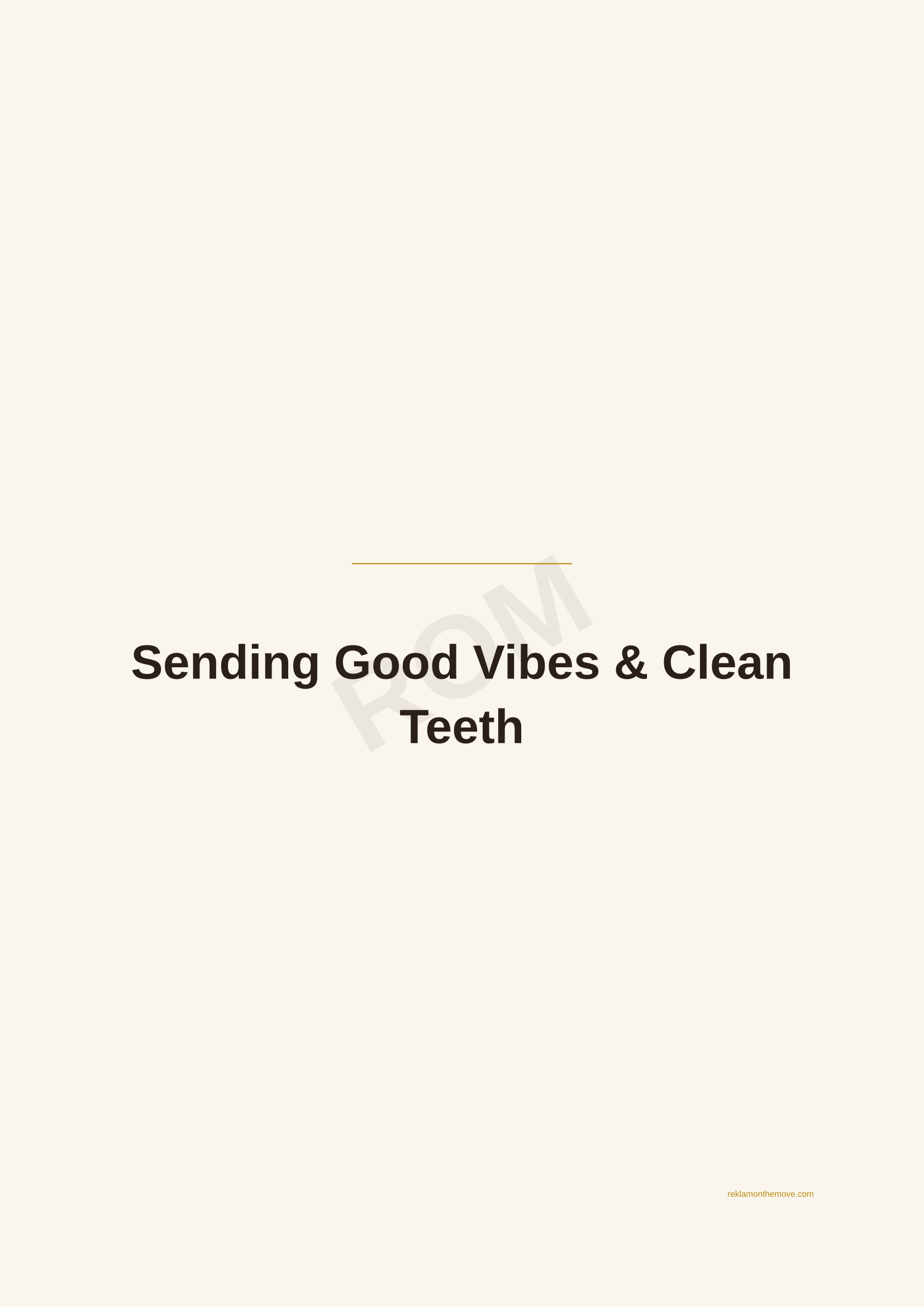 Sending Good Vibes & Clean Teeth · Espresso — ROM dijital ürün önizlemesi (filigranlı)