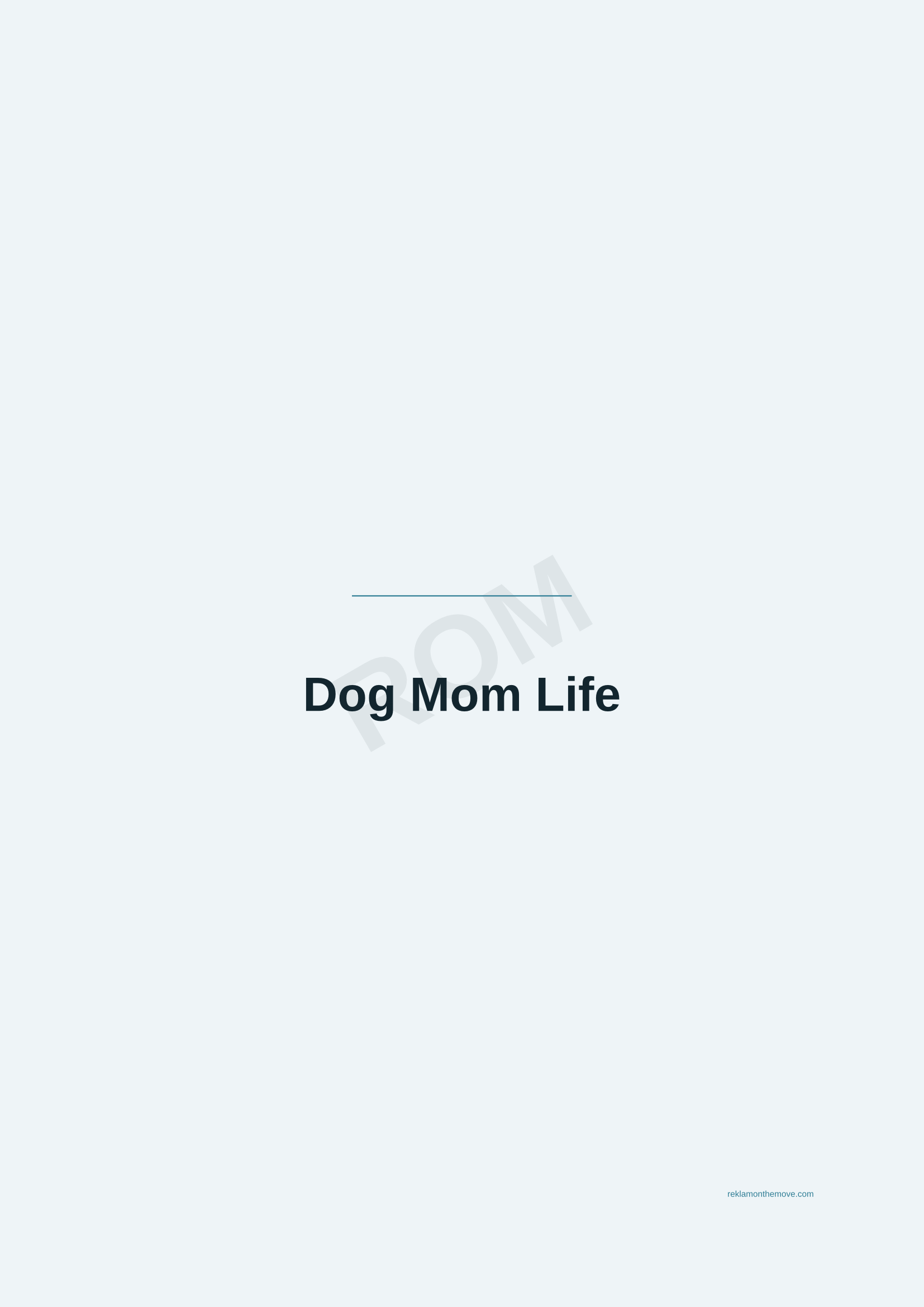 Dog Mom Life · Okyanus — ROM dijital ürün önizlemesi (filigranlı)