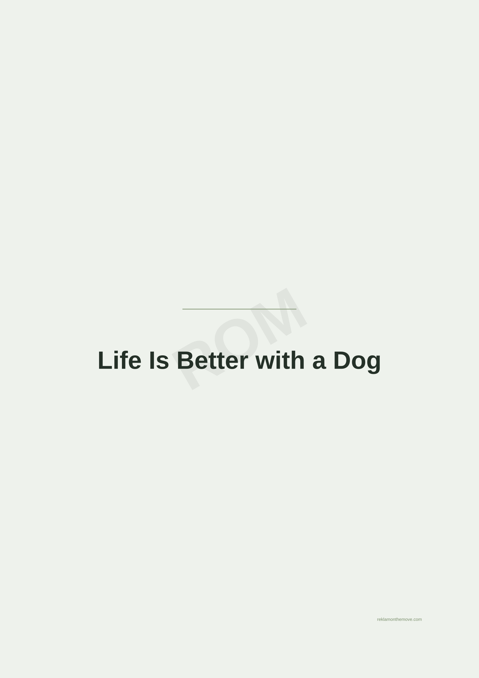 Life Is Better with a Dog · Adaçayı — ROM dijital ürün önizlemesi (filigranlı)