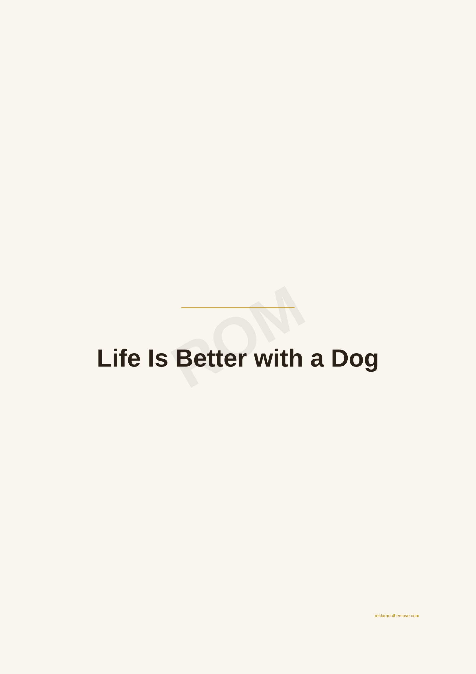 Life Is Better with a Dog · Espresso — ROM dijital ürün önizlemesi (filigranlı)