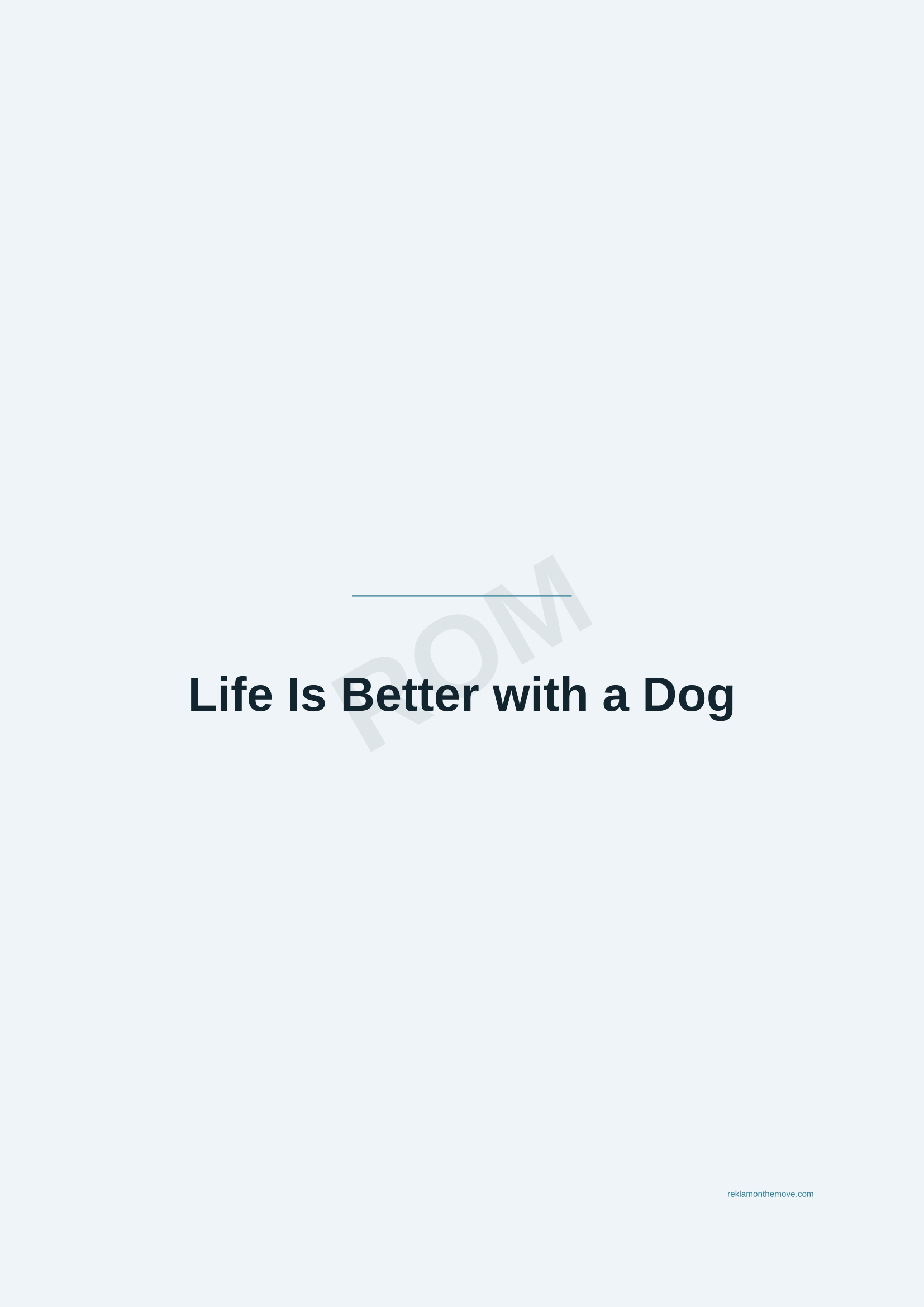 Life Is Better with a Dog · Okyanus — ROM dijital ürün önizlemesi (filigranlı)