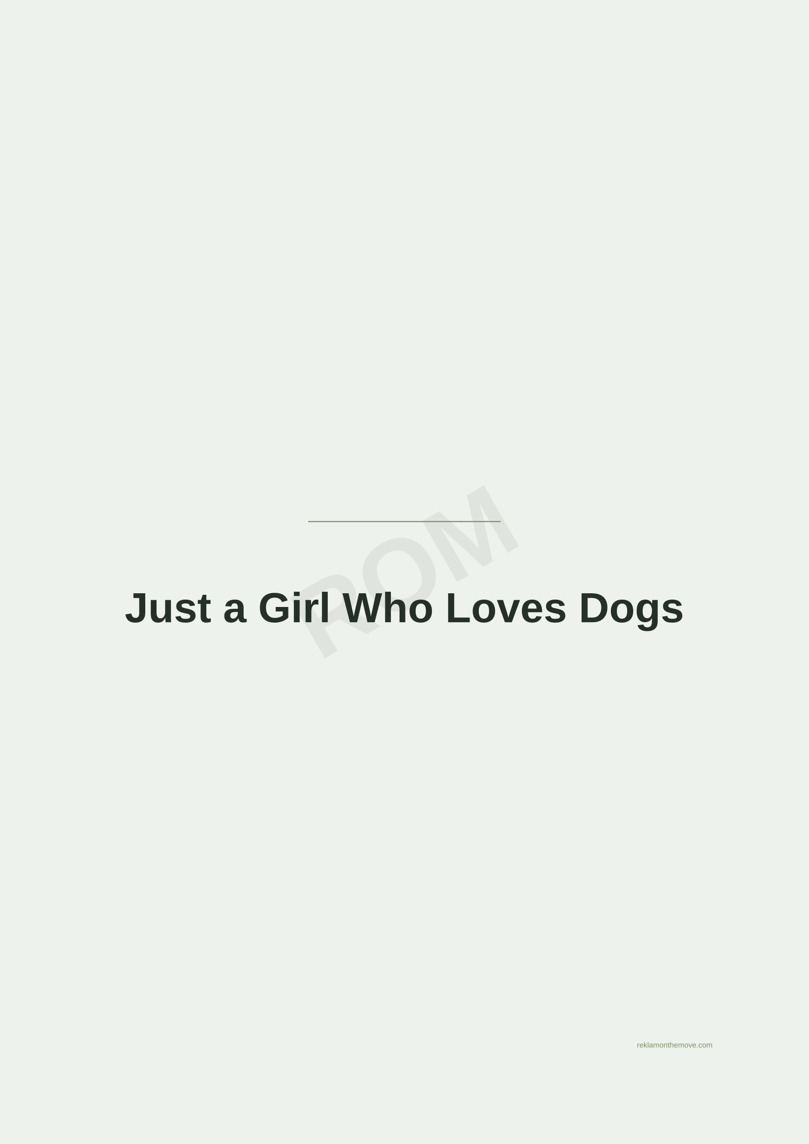 Just a Girl Who Loves Dogs · Adaçayı — ROM dijital ürün önizlemesi (filigranlı)