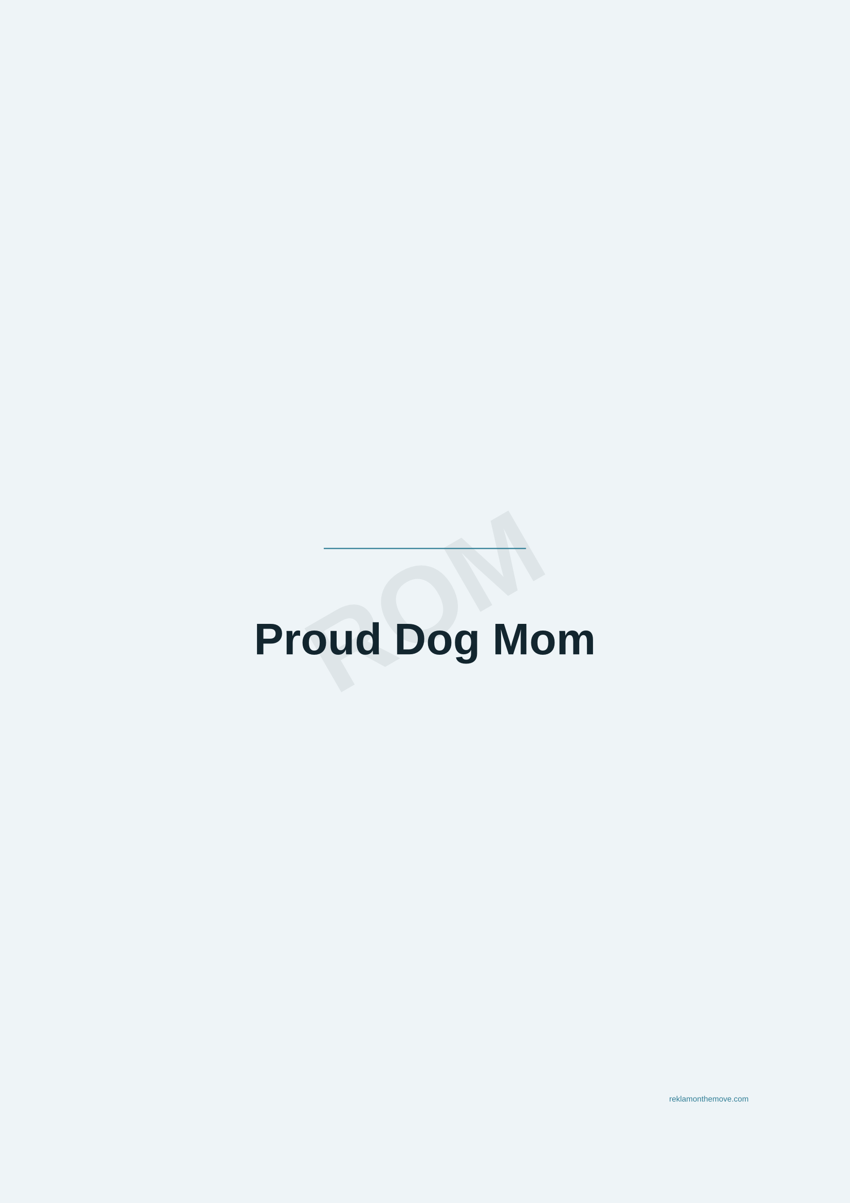 Proud Dog Mom · Okyanus — ROM dijital ürün önizlemesi (filigranlı)