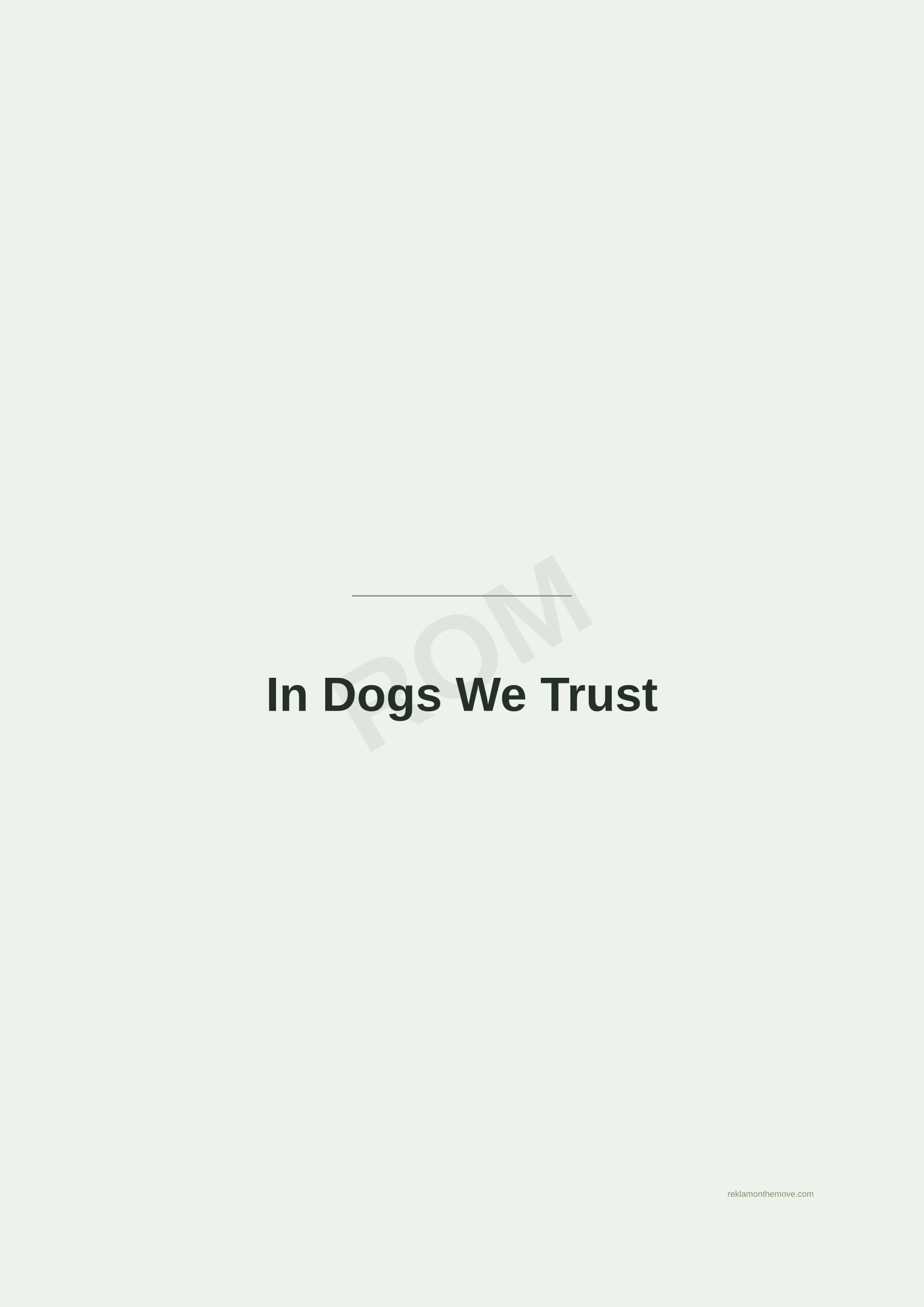 In Dogs We Trust · Adaçayı — ROM dijital ürün önizlemesi (filigranlı)