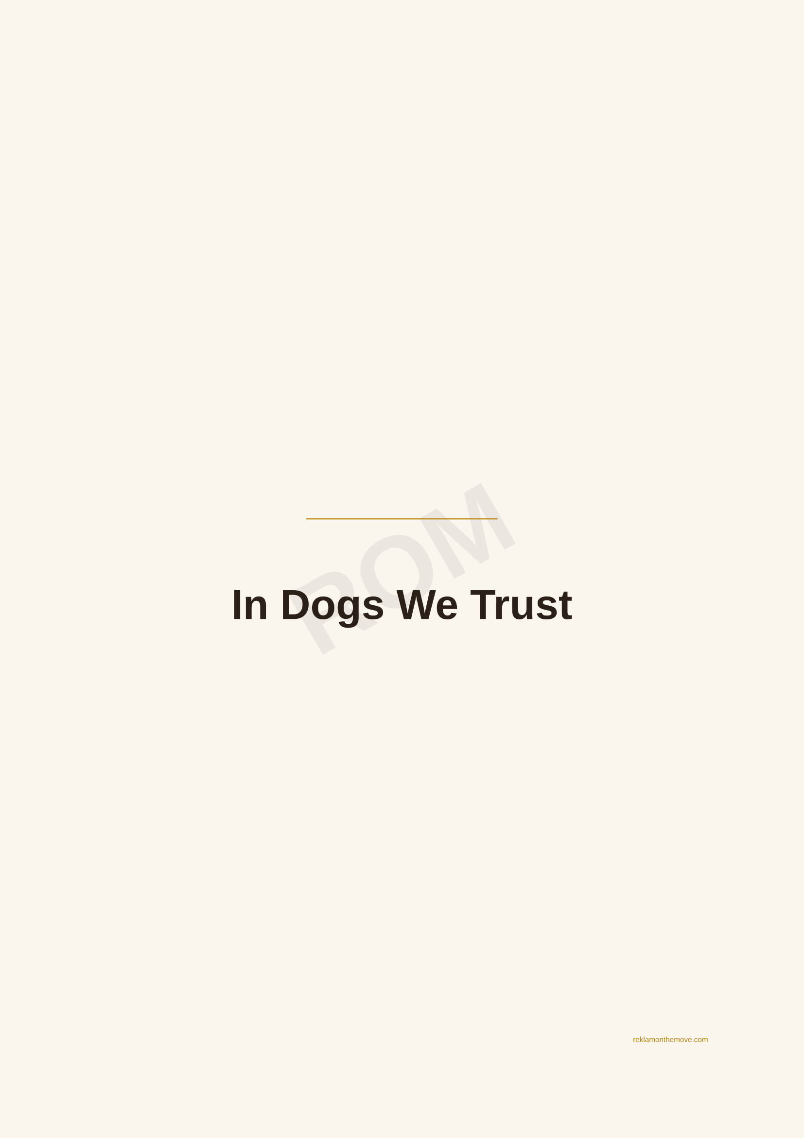 In Dogs We Trust · Espresso — ROM dijital ürün önizlemesi (filigranlı)