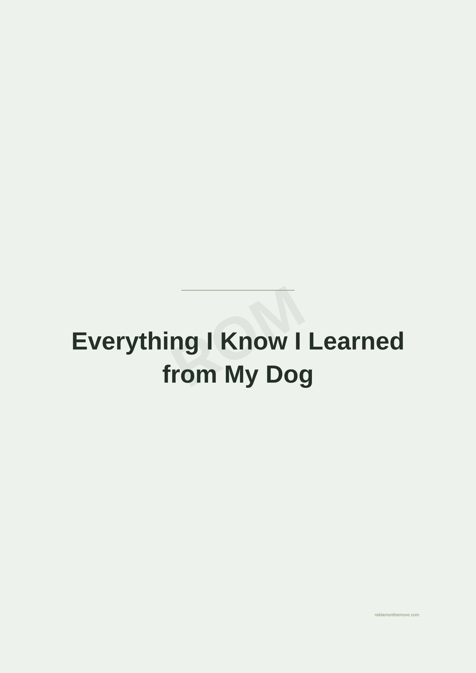 Everything I Know I Learned from My Dog · Adaçayı — ROM dijital ürün önizlemesi (filigranlı)