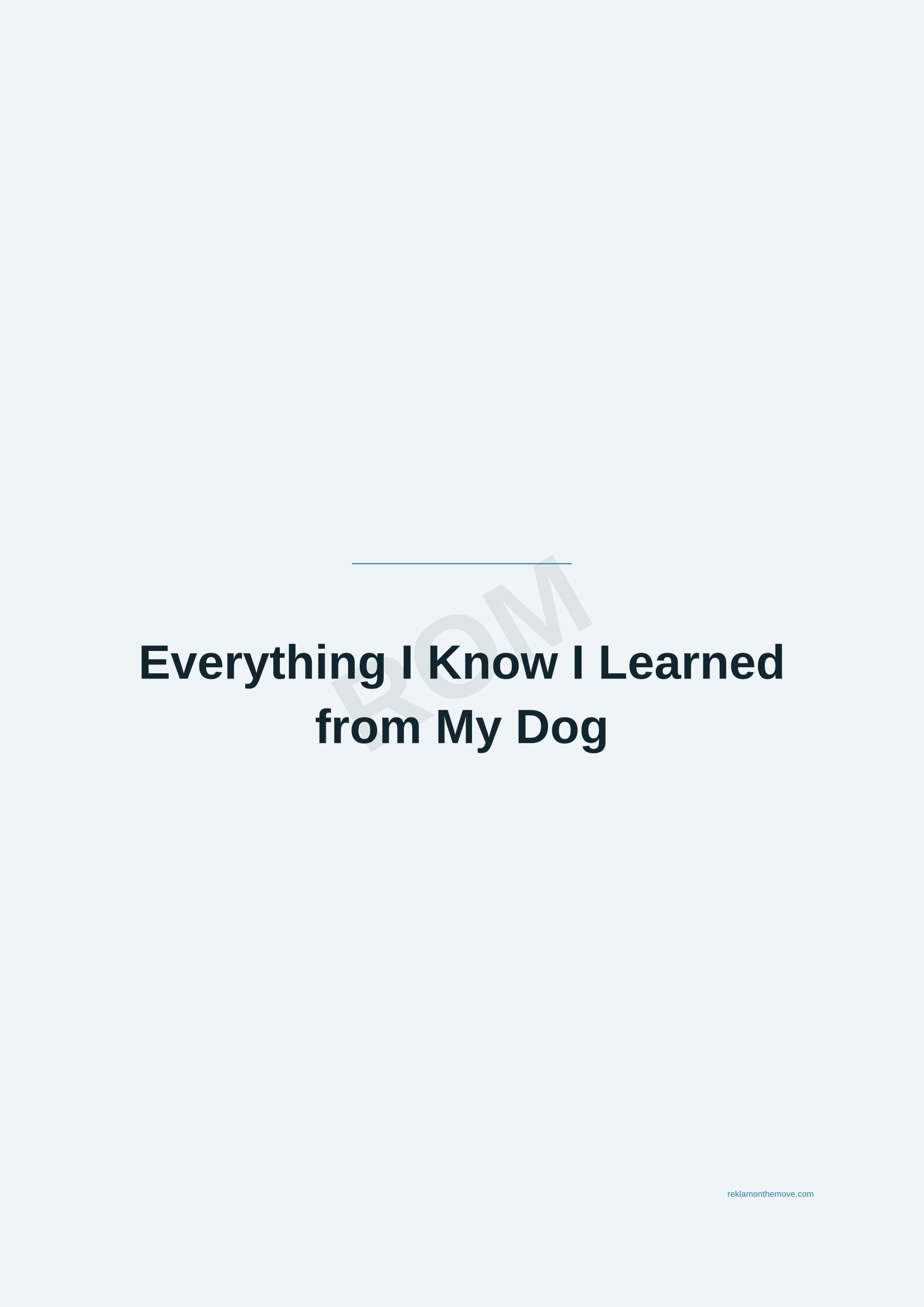 Everything I Know I Learned from My Dog · Okyanus — ROM dijital ürün önizlemesi (filigranlı)