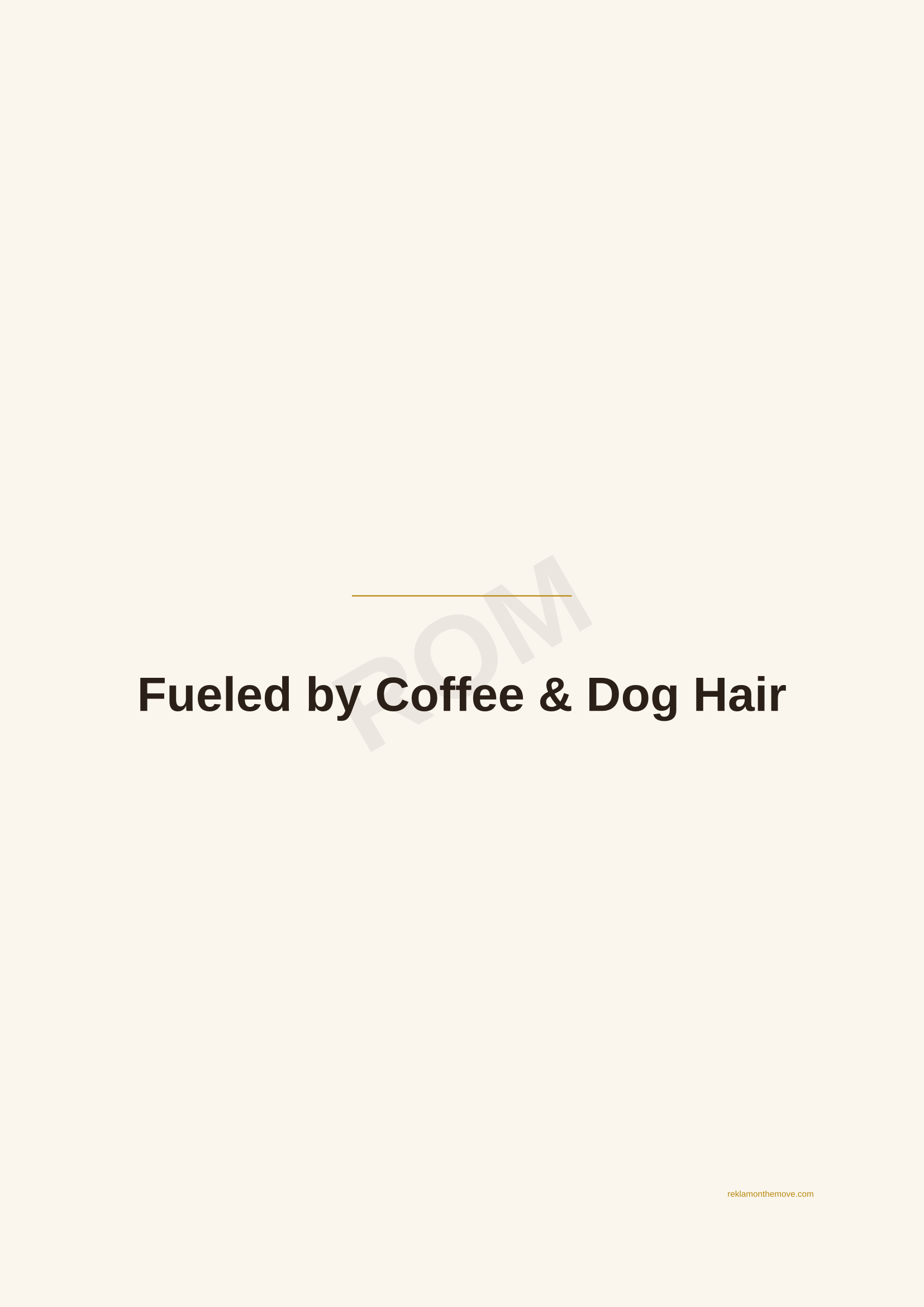 Fueled by Coffee & Dog Hair · Espresso — ROM dijital ürün önizlemesi (filigranlı)