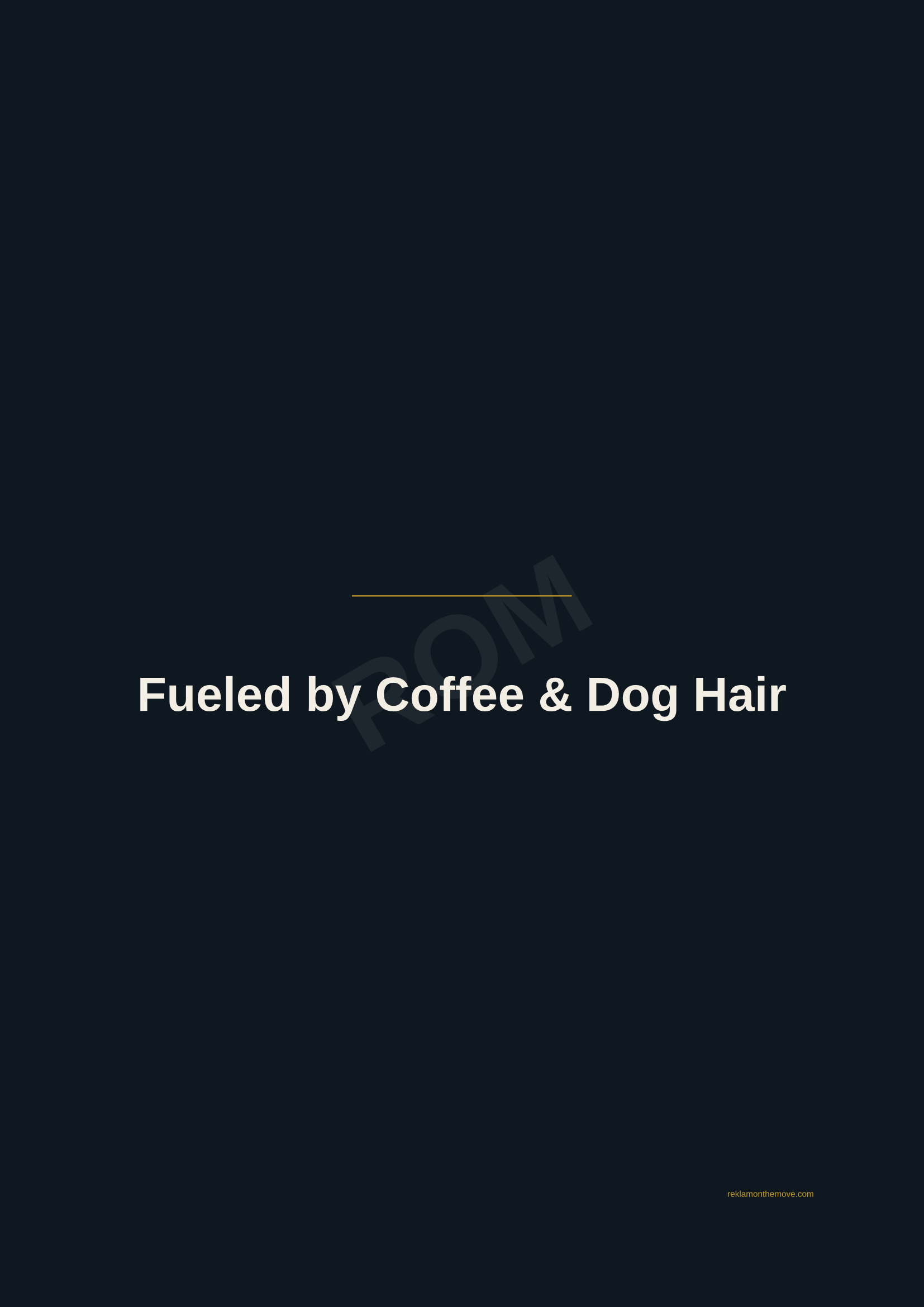 Fueled by Coffee & Dog Hair · Gece — ROM dijital ürün önizlemesi (filigranlı)