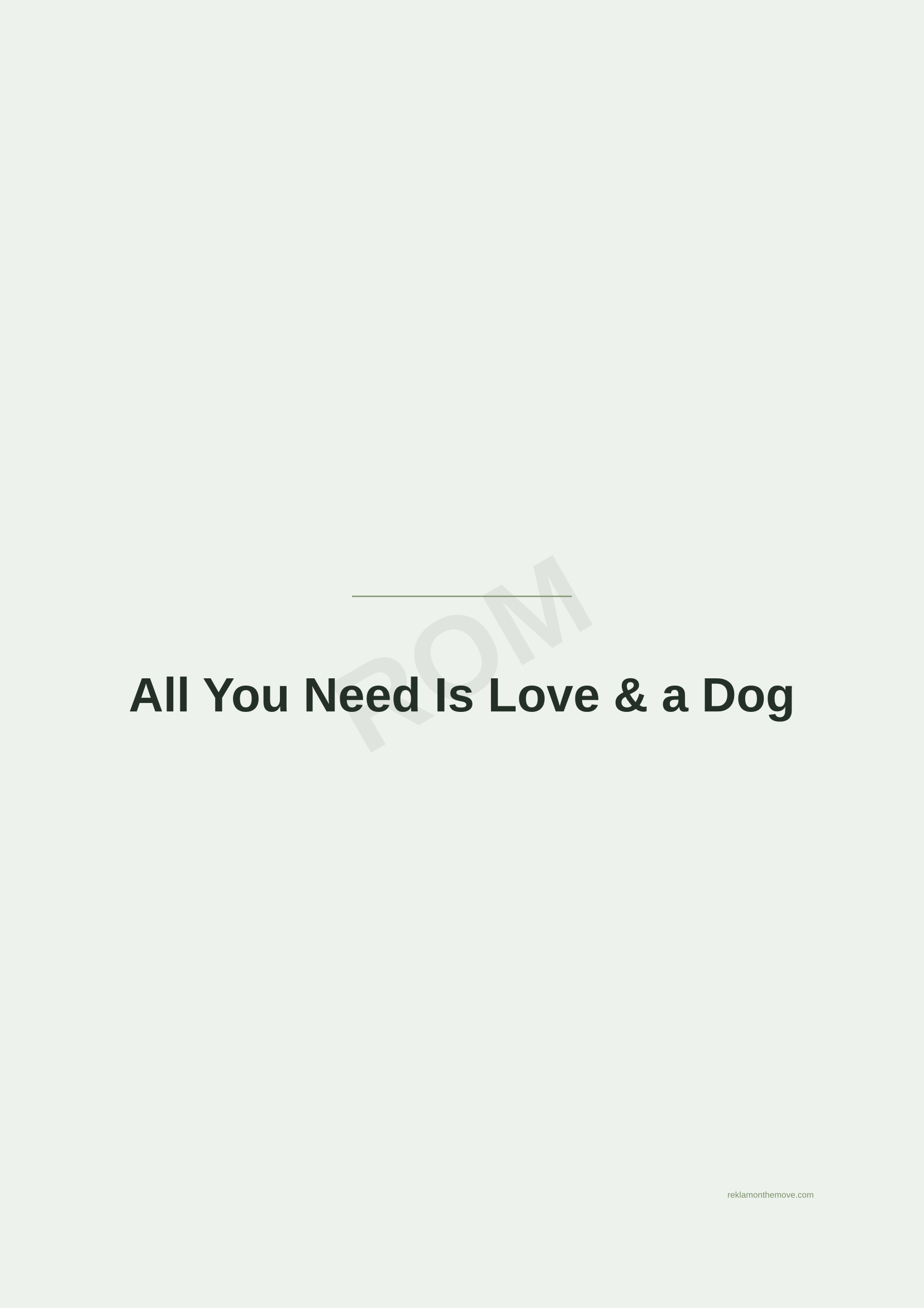 All You Need Is Love & a Dog · Adaçayı — ROM dijital ürün önizlemesi (filigranlı)