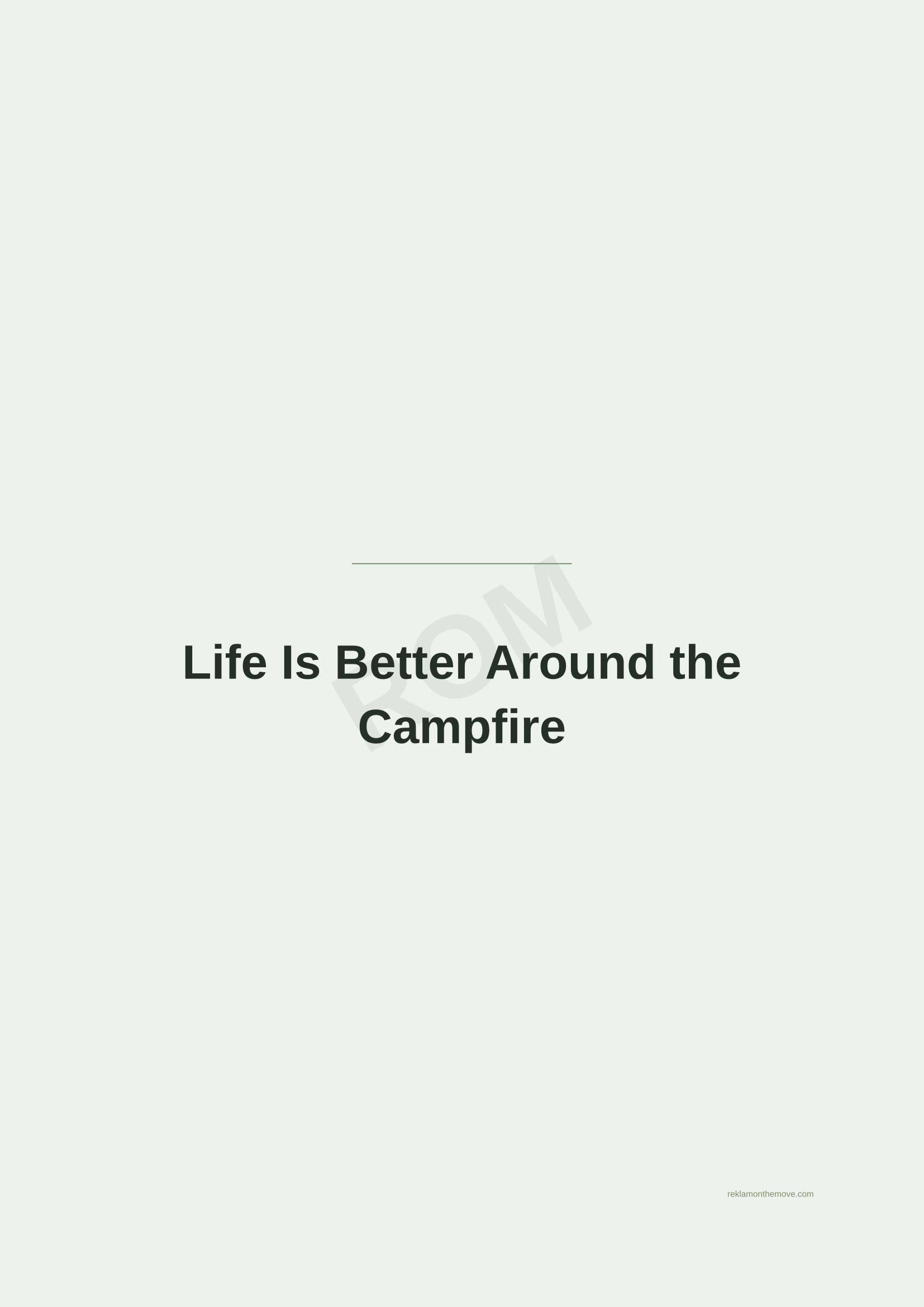 Life Is Better Around the Campfire · Adaçayı — ROM dijital ürün önizlemesi (filigranlı)