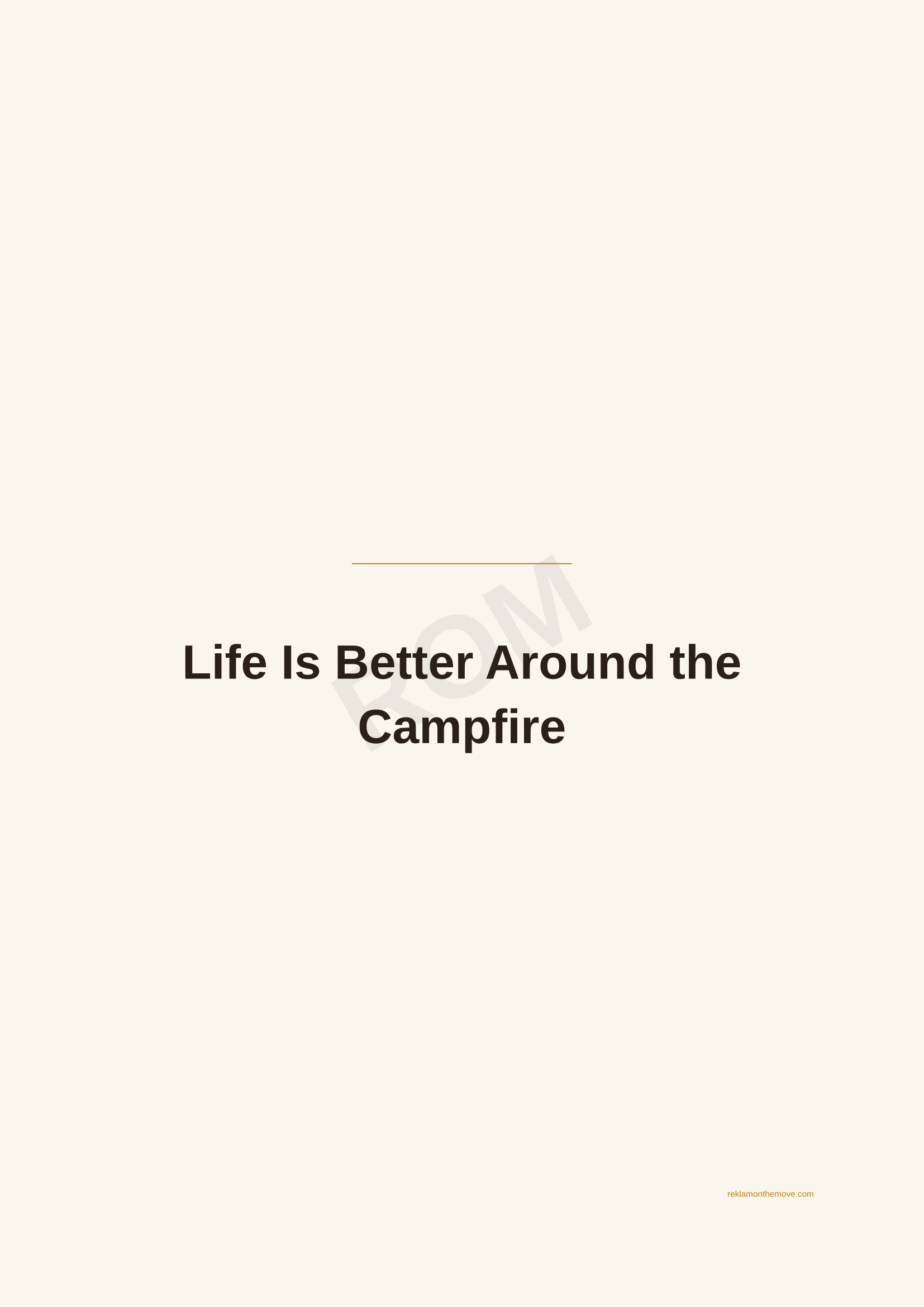 Life Is Better Around the Campfire · Espresso — ROM dijital ürün önizlemesi (filigranlı)