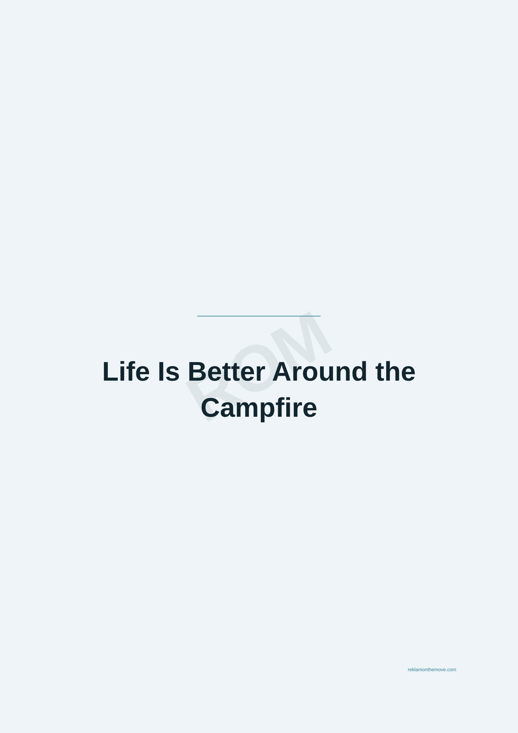 Life Is Better Around the Campfire · Okyanus — ROM dijital ürün önizlemesi (filigranlı)