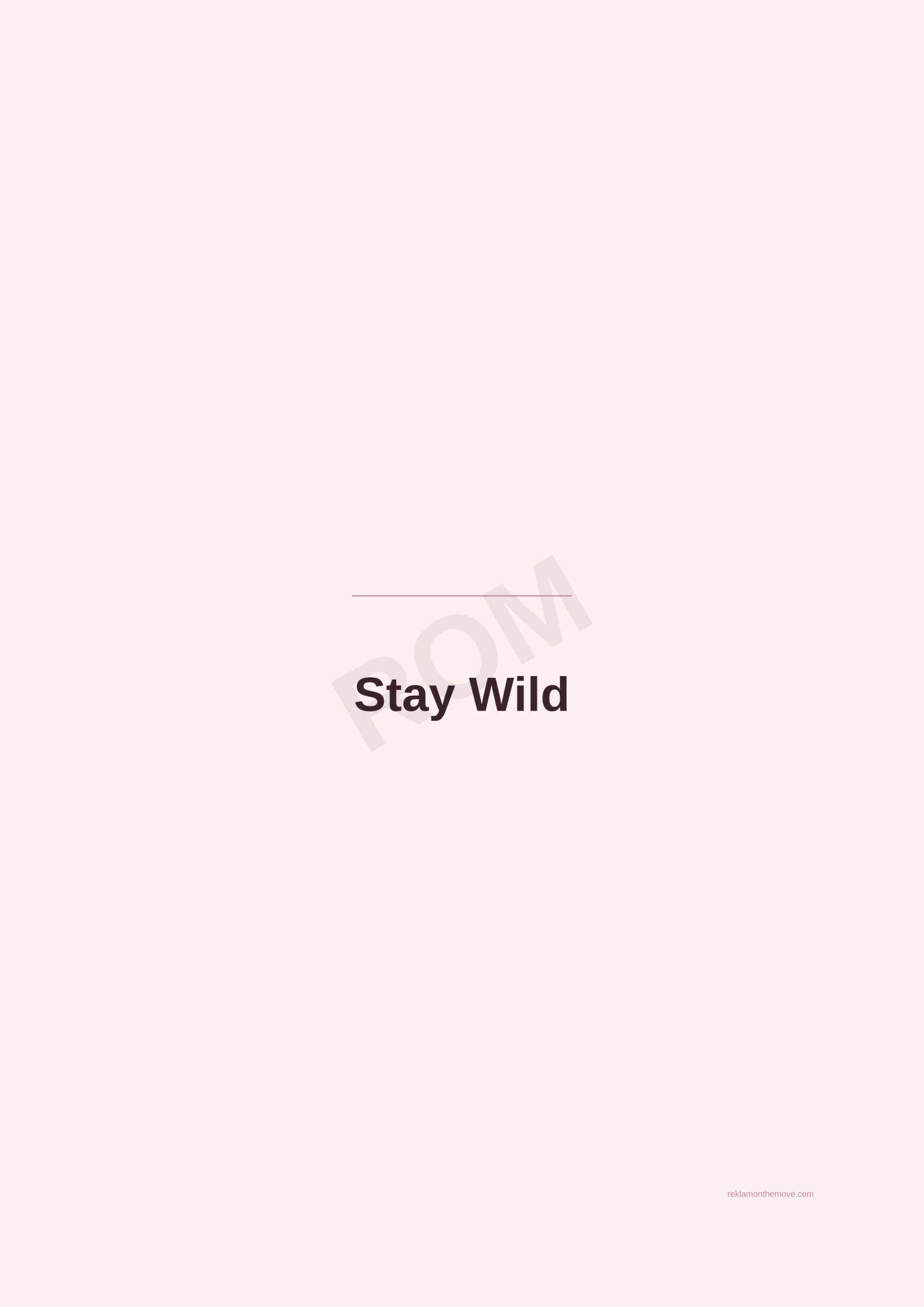 Stay Wild · Gül — ROM dijital ürün önizlemesi (filigranlı)