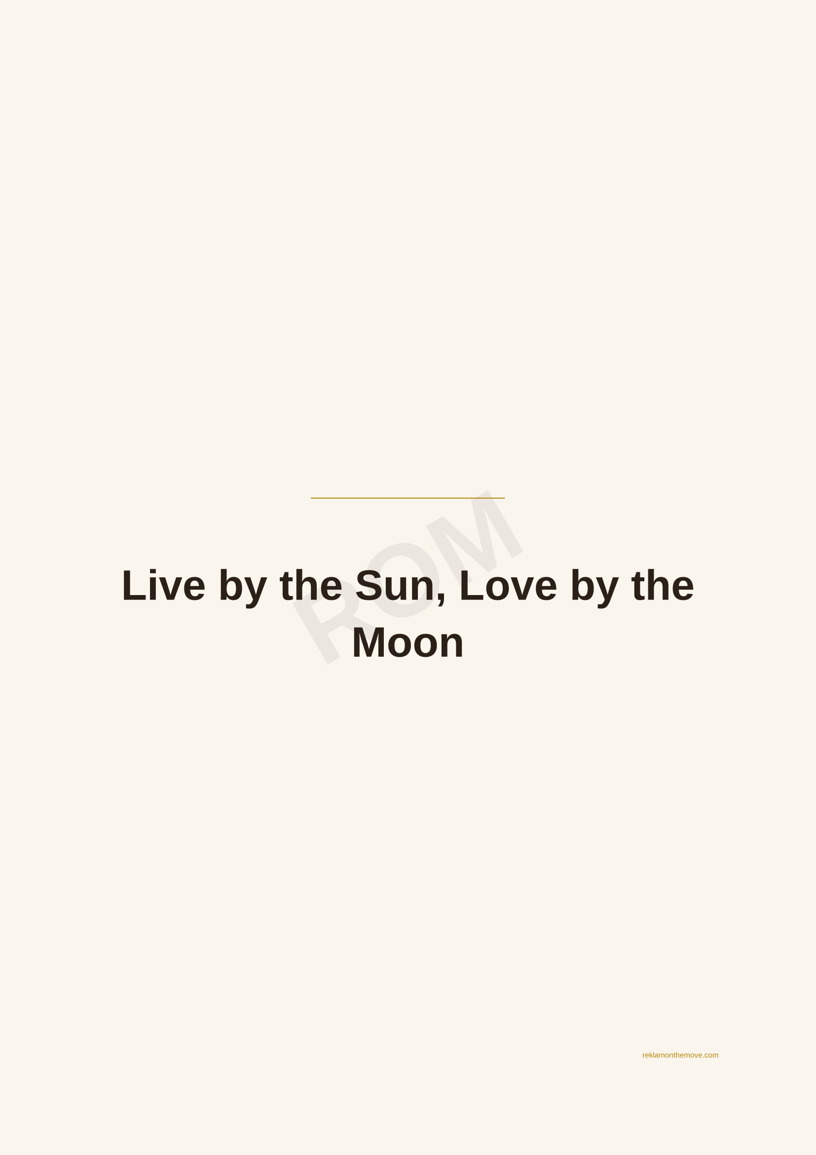 Live by the Sun, Love by the Moon · Espresso — ROM dijital ürün önizlemesi (filigranlı)