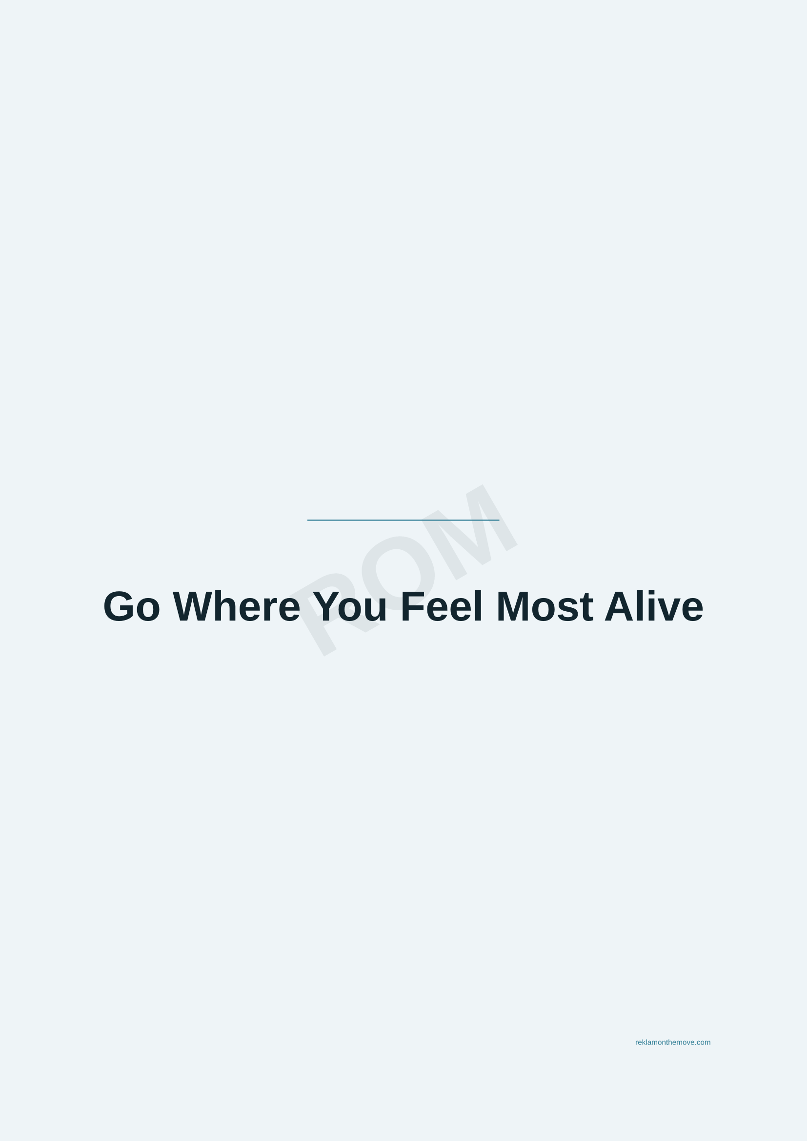 Go Where You Feel Most Alive · Okyanus — ROM dijital ürün önizlemesi (filigranlı)