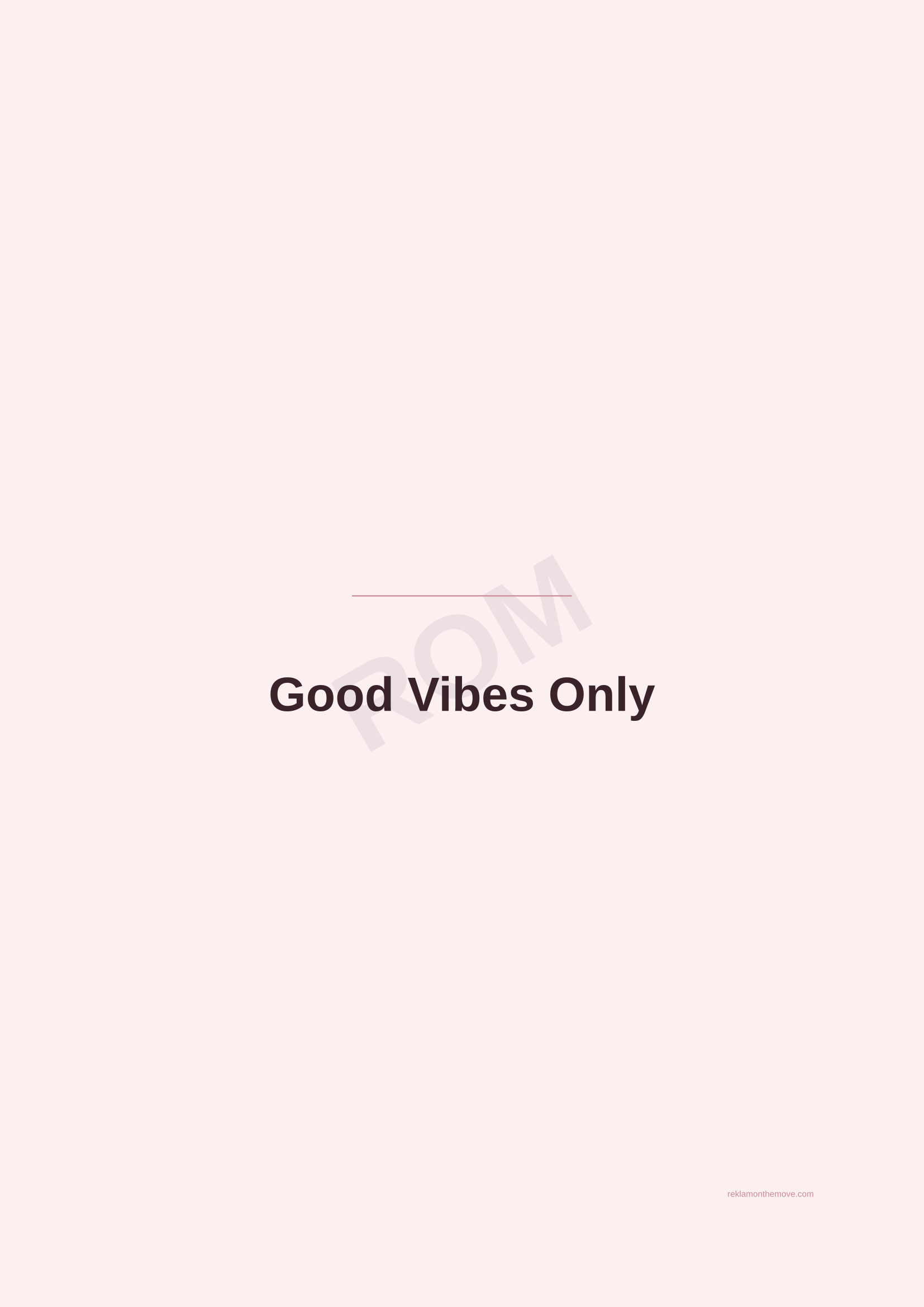 Good Vibes Only · Gül — ROM dijital ürün önizlemesi (filigranlı)