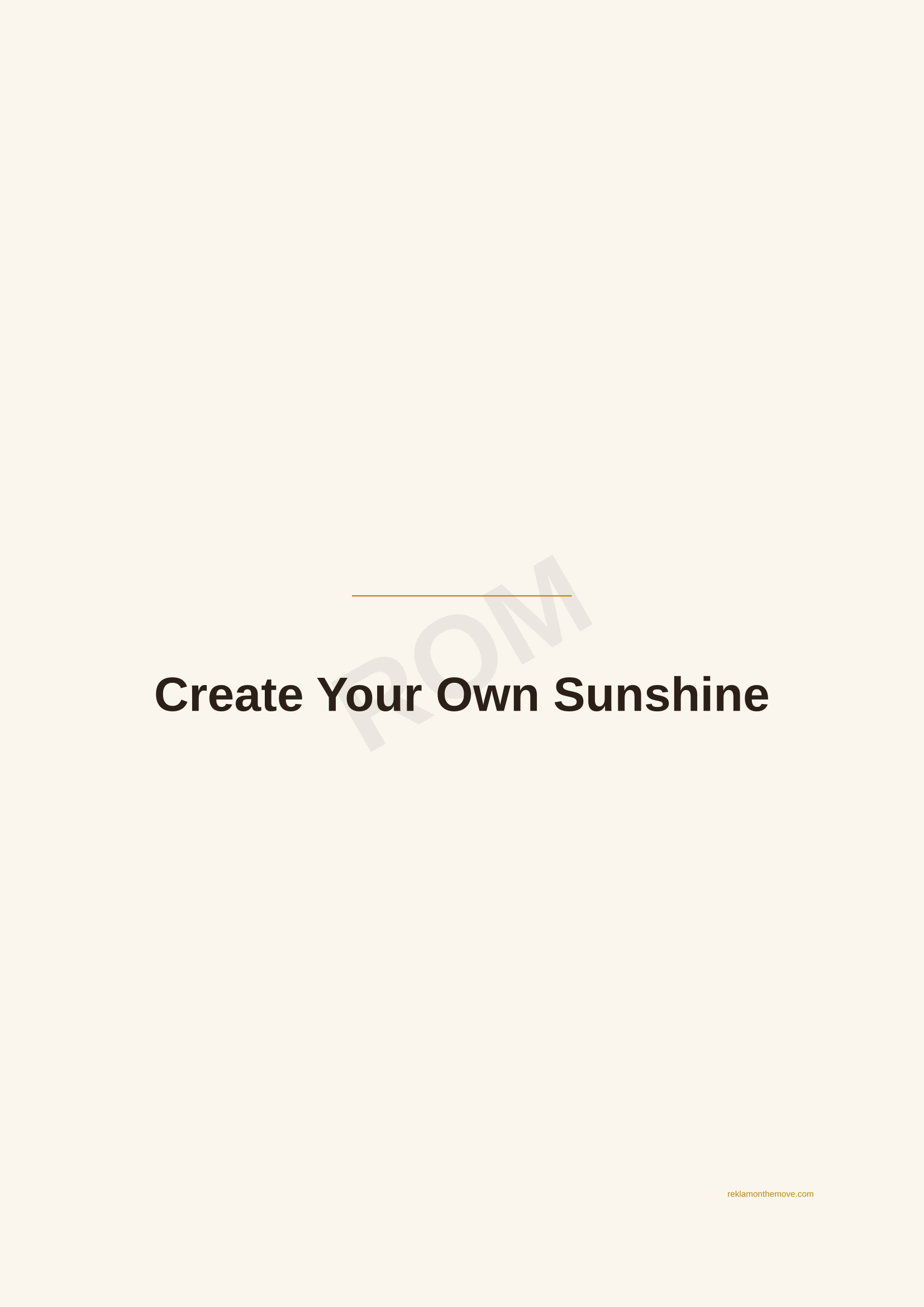 Create Your Own Sunshine · Espresso — ROM dijital ürün önizlemesi (filigranlı)