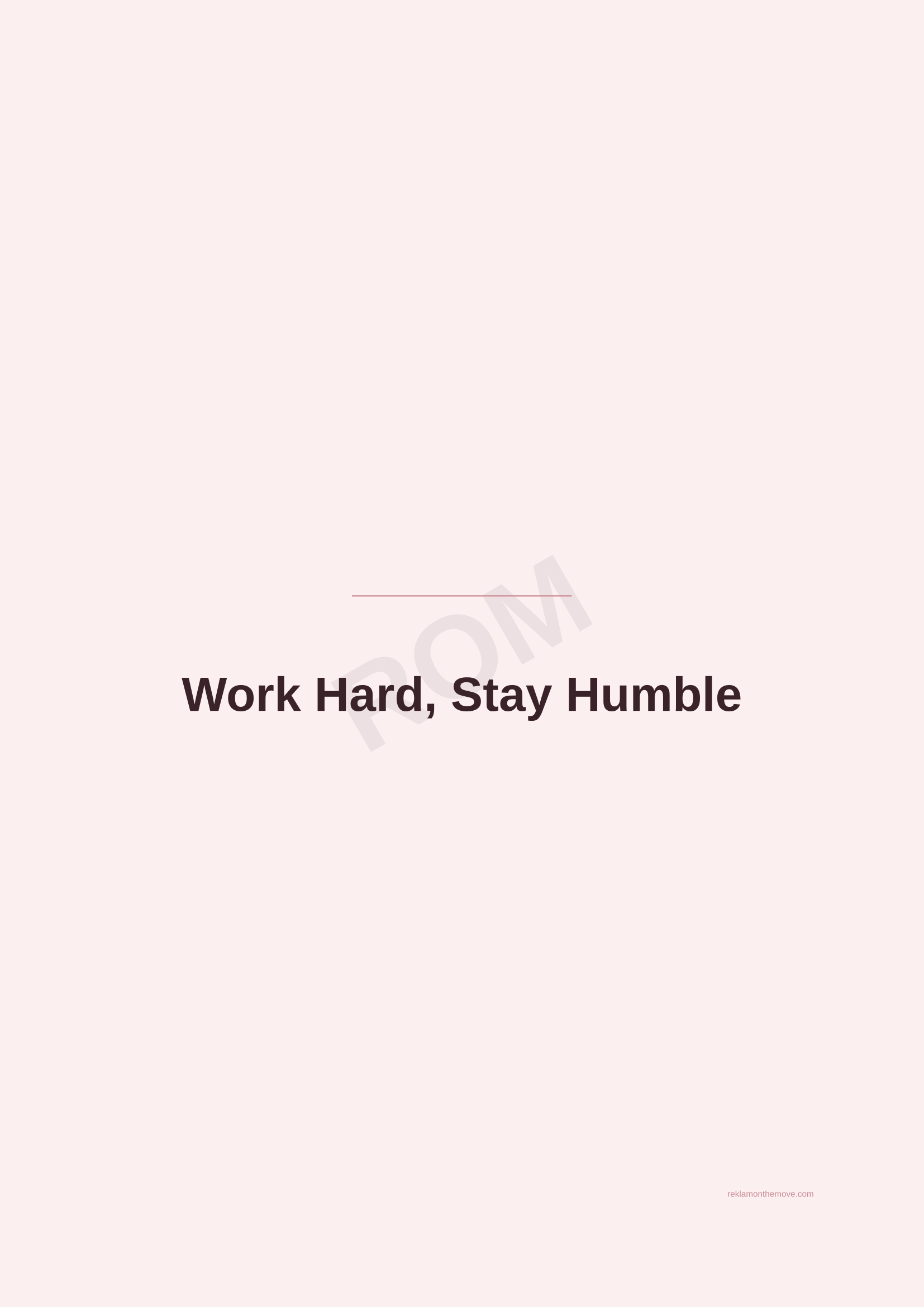 Work Hard, Stay Humble · Gül — ROM dijital ürün önizlemesi (filigranlı)