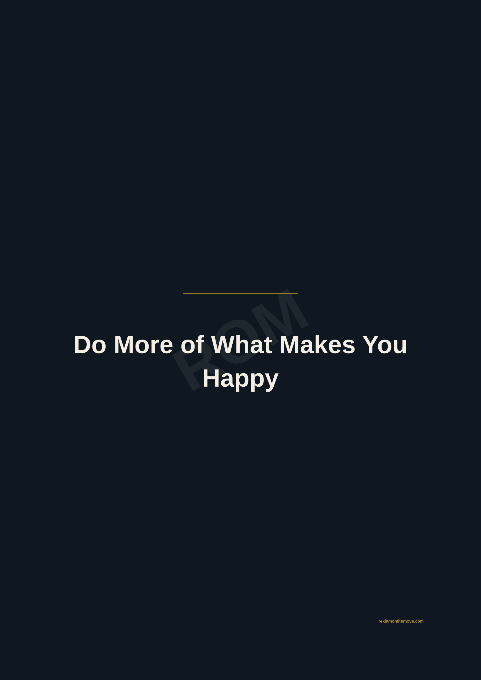 Do More of What Makes You Happy · Gece — ROM dijital ürün önizlemesi (filigranlı)