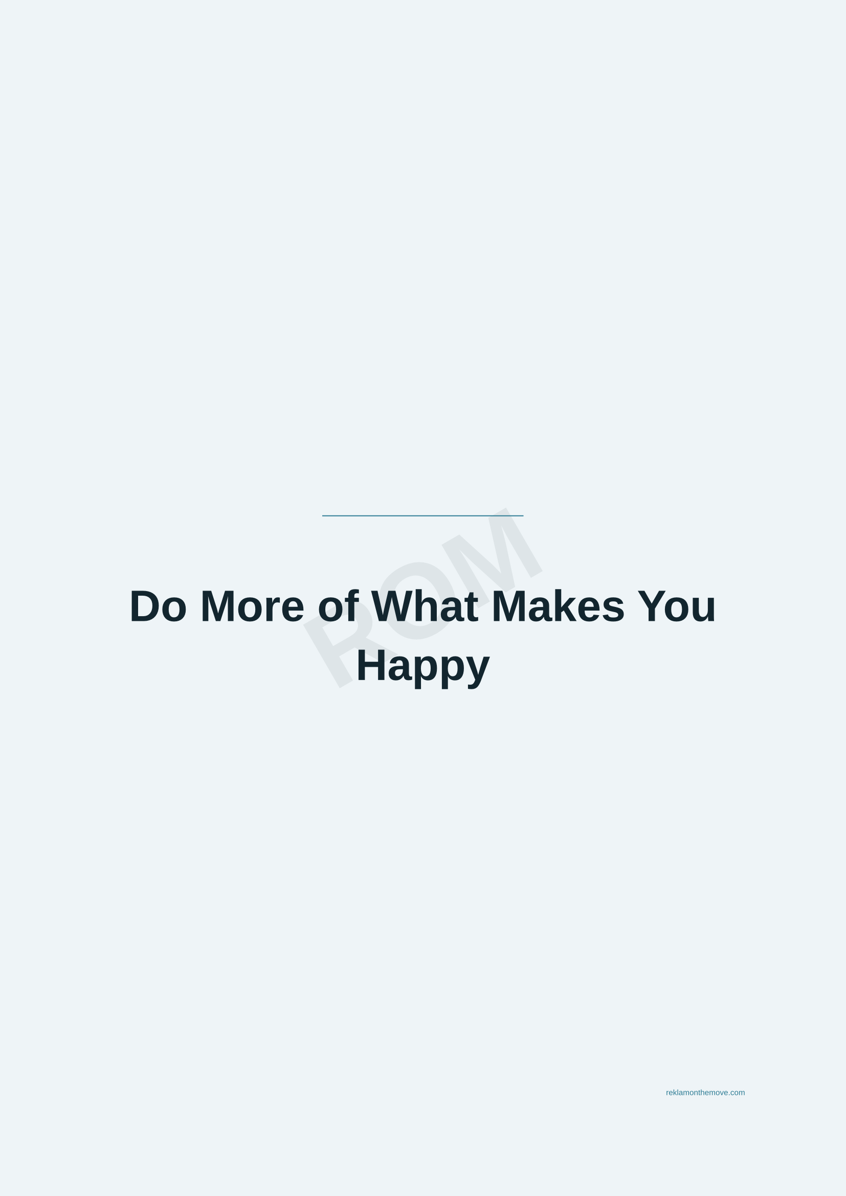 Do More of What Makes You Happy · Okyanus — ROM dijital ürün önizlemesi (filigranlı)