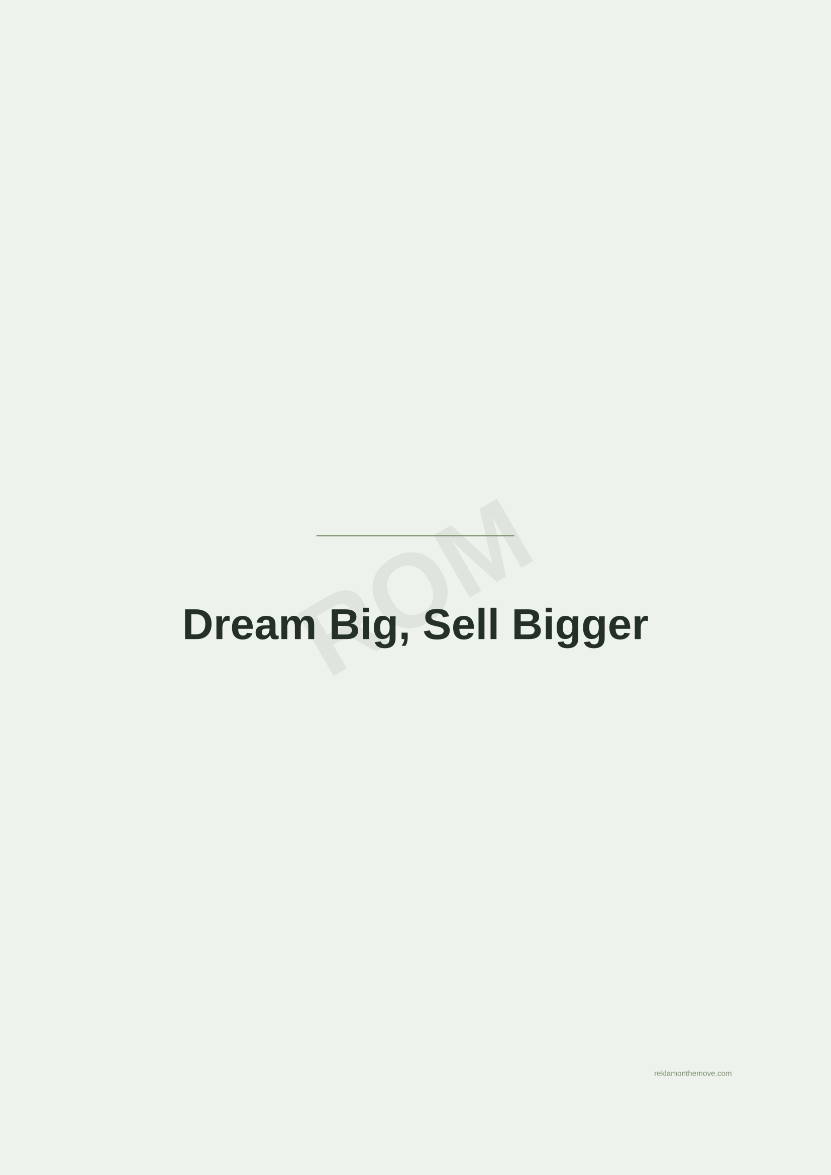 Dream Big, Sell Bigger · Adaçayı — ROM dijital ürün önizlemesi (filigranlı)