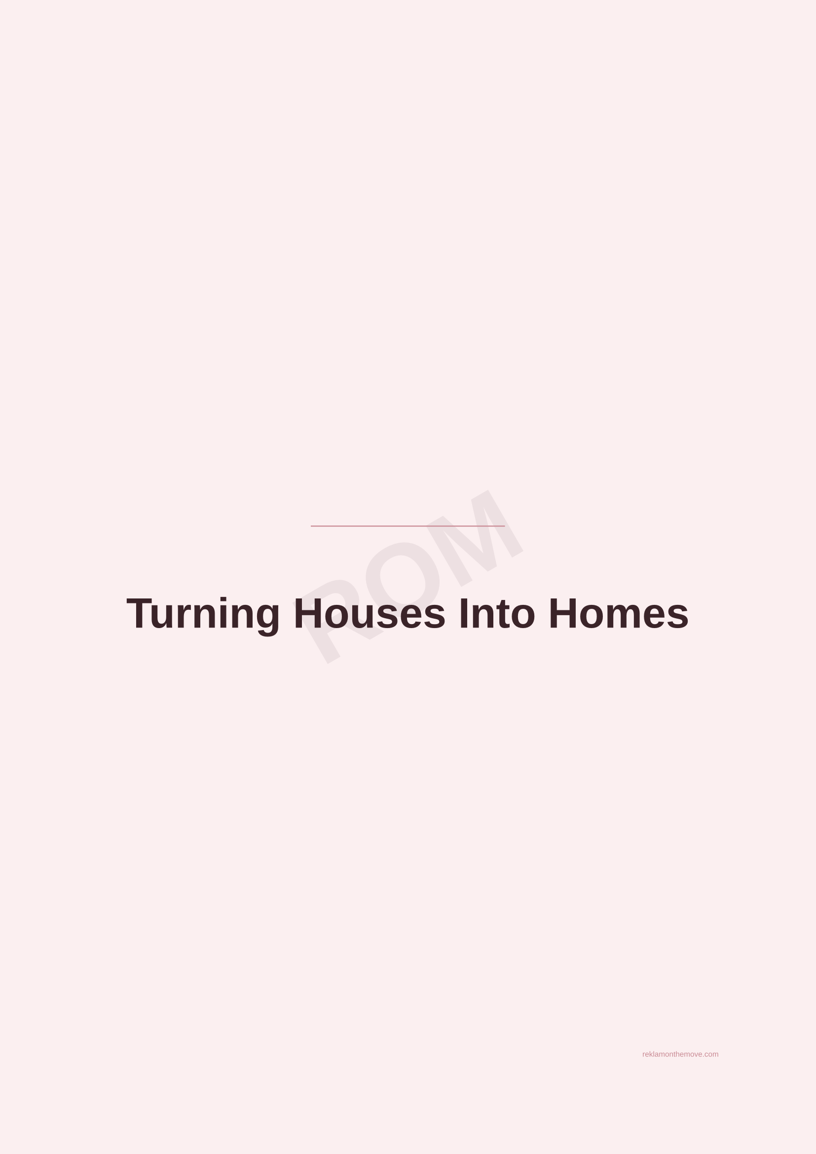 Turning Houses Into Homes · Gül — ROM dijital ürün önizlemesi (filigranlı)