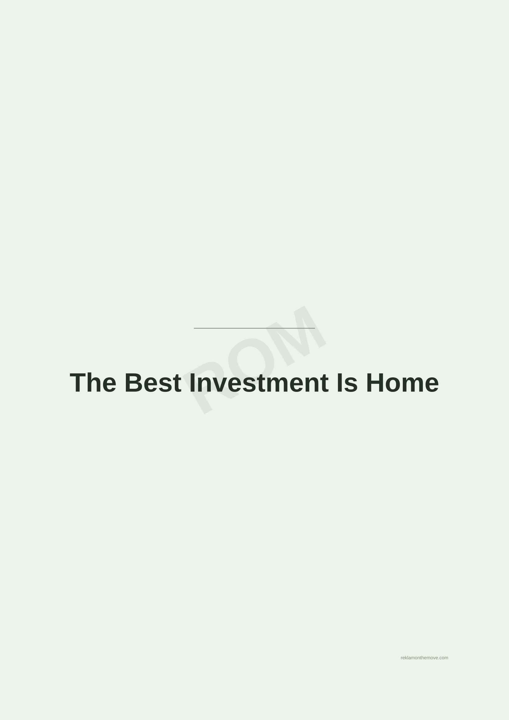 The Best Investment Is Home · Adaçayı — ROM dijital ürün önizlemesi (filigranlı)
