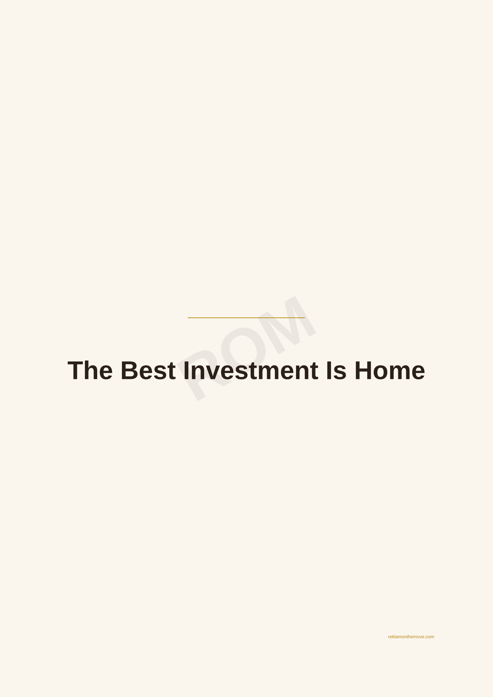 The Best Investment Is Home · Espresso — ROM dijital ürün önizlemesi (filigranlı)