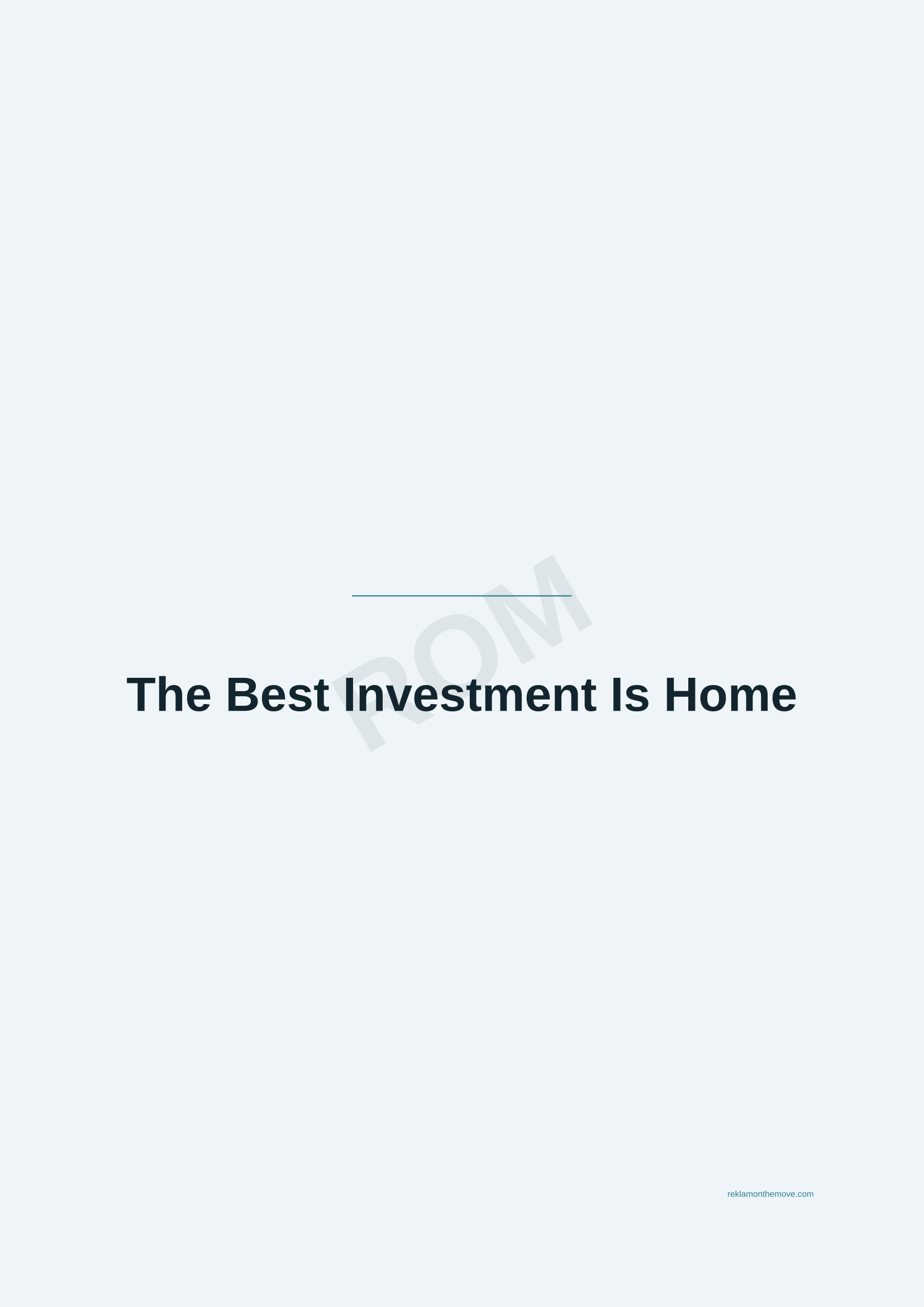 The Best Investment Is Home · Okyanus — ROM dijital ürün önizlemesi (filigranlı)