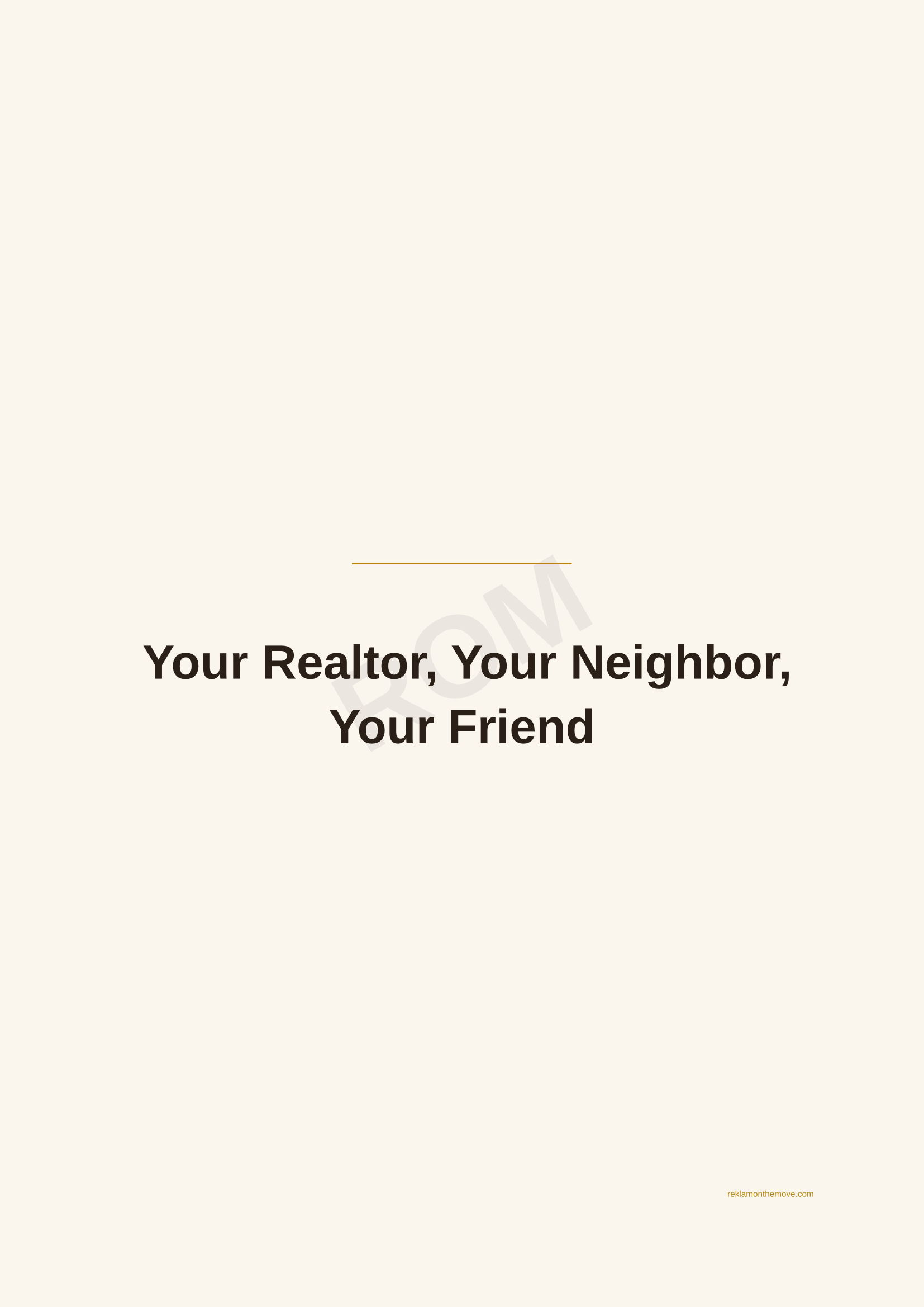Your Realtor, Your Neighbor, Your Friend · Espresso — ROM dijital ürün önizlemesi (filigranlı)