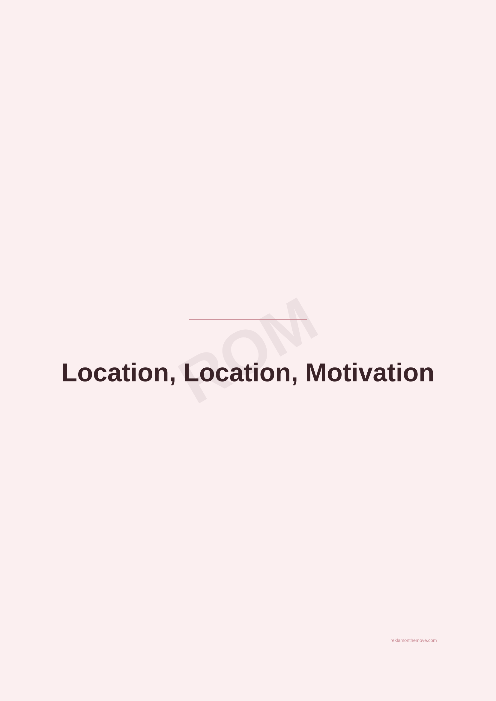 Location, Location, Motivation · Gül — ROM dijital ürün önizlemesi (filigranlı)