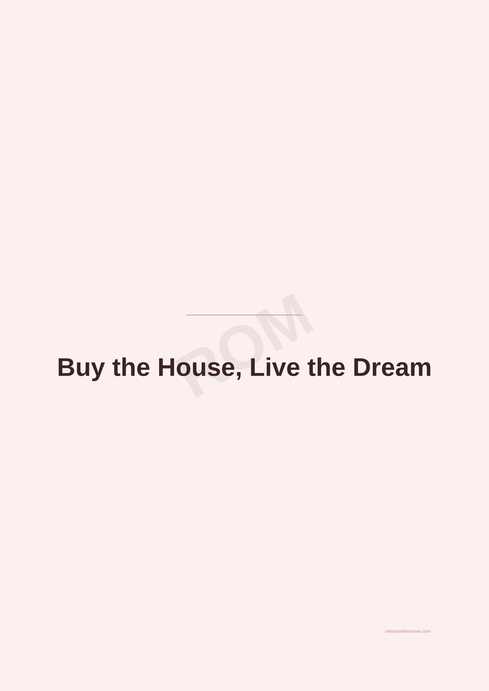 Buy the House, Live the Dream · Gül — ROM dijital ürün önizlemesi (filigranlı)