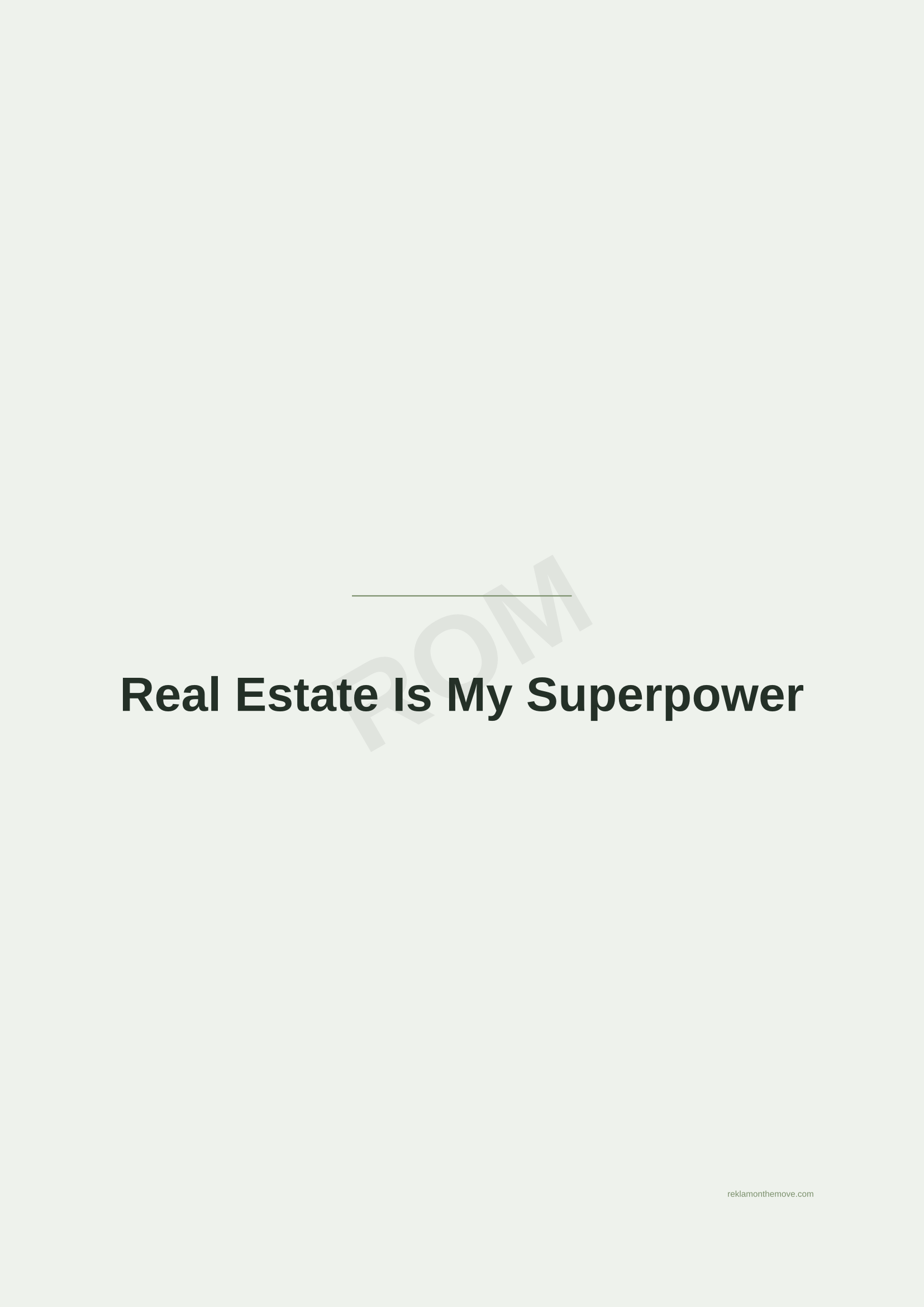 Real Estate Is My Superpower · Adaçayı — ROM dijital ürün önizlemesi (filigranlı)