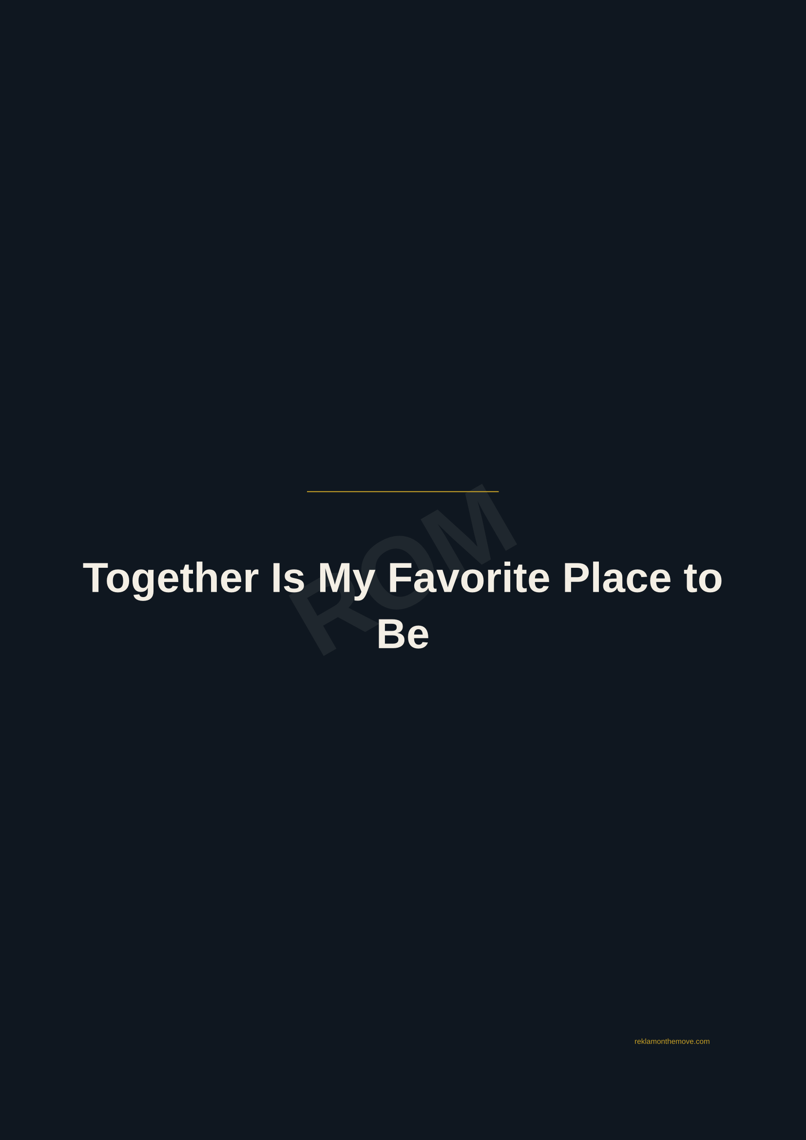 Together Is My Favorite Place to Be · Gece — ROM dijital ürün önizlemesi (filigranlı)