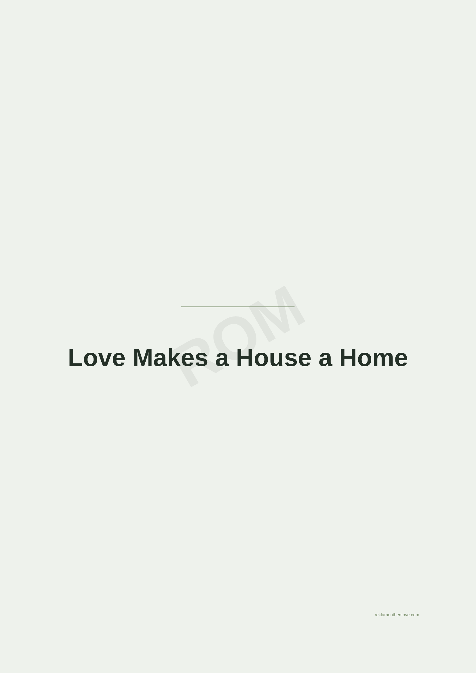 Love Makes a House a Home · Adaçayı — ROM dijital ürün önizlemesi (filigranlı)