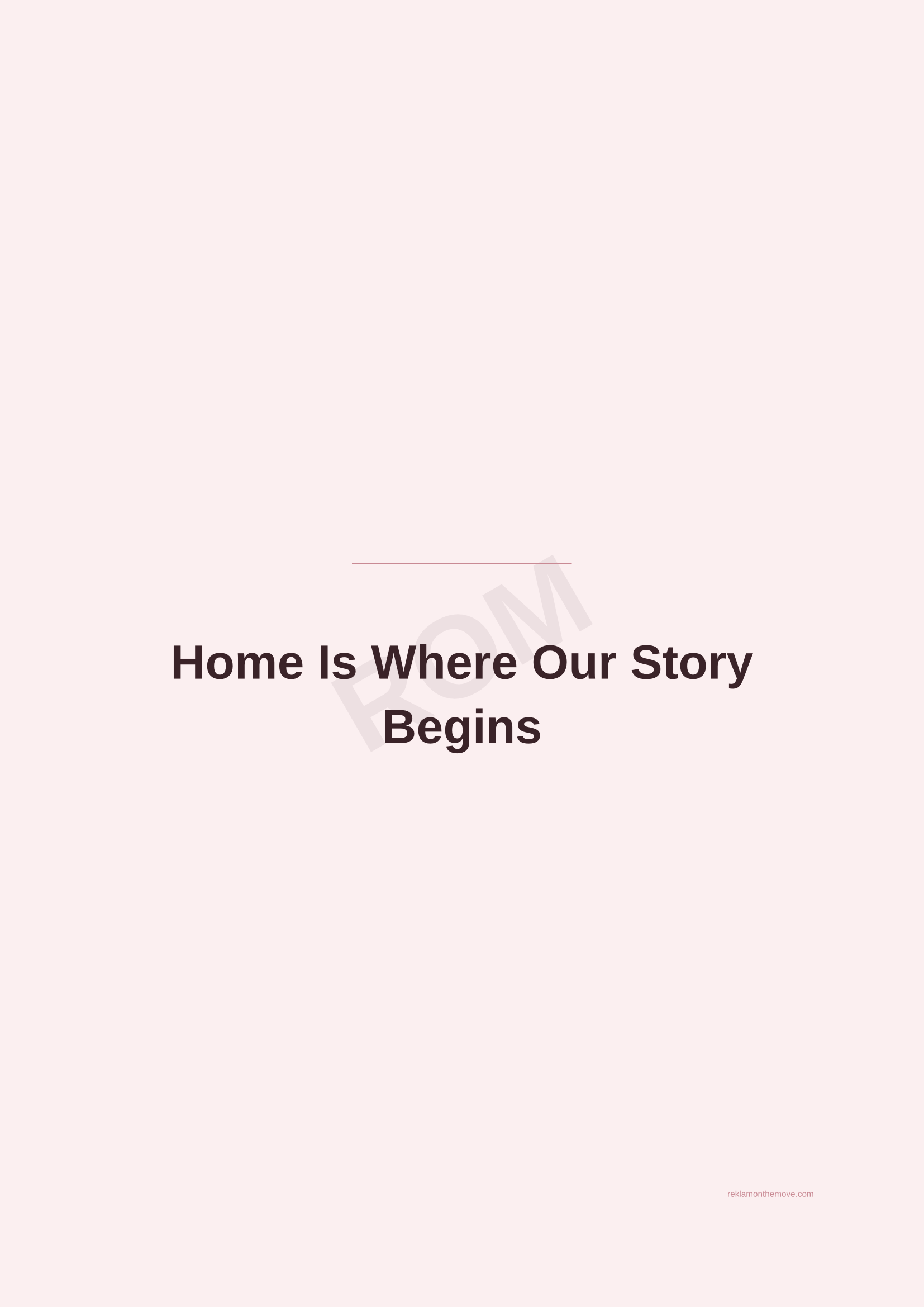 Home Is Where Our Story Begins · Gül — ROM dijital ürün önizlemesi (filigranlı)