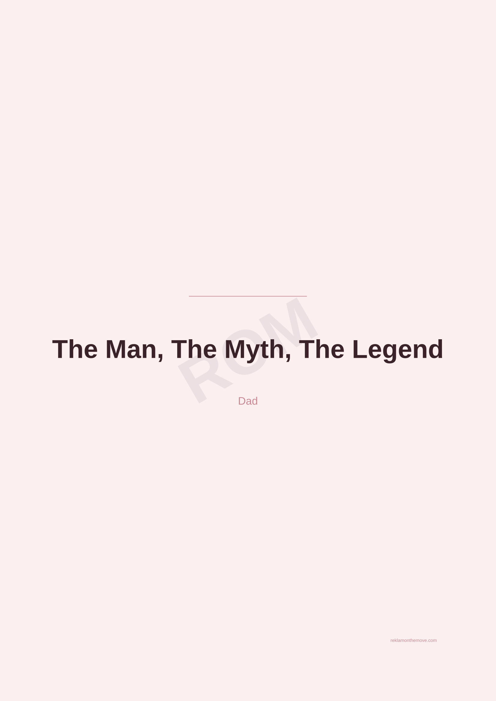 The Man, The Myth, The Legend · Gül — ROM dijital ürün önizlemesi (filigranlı)