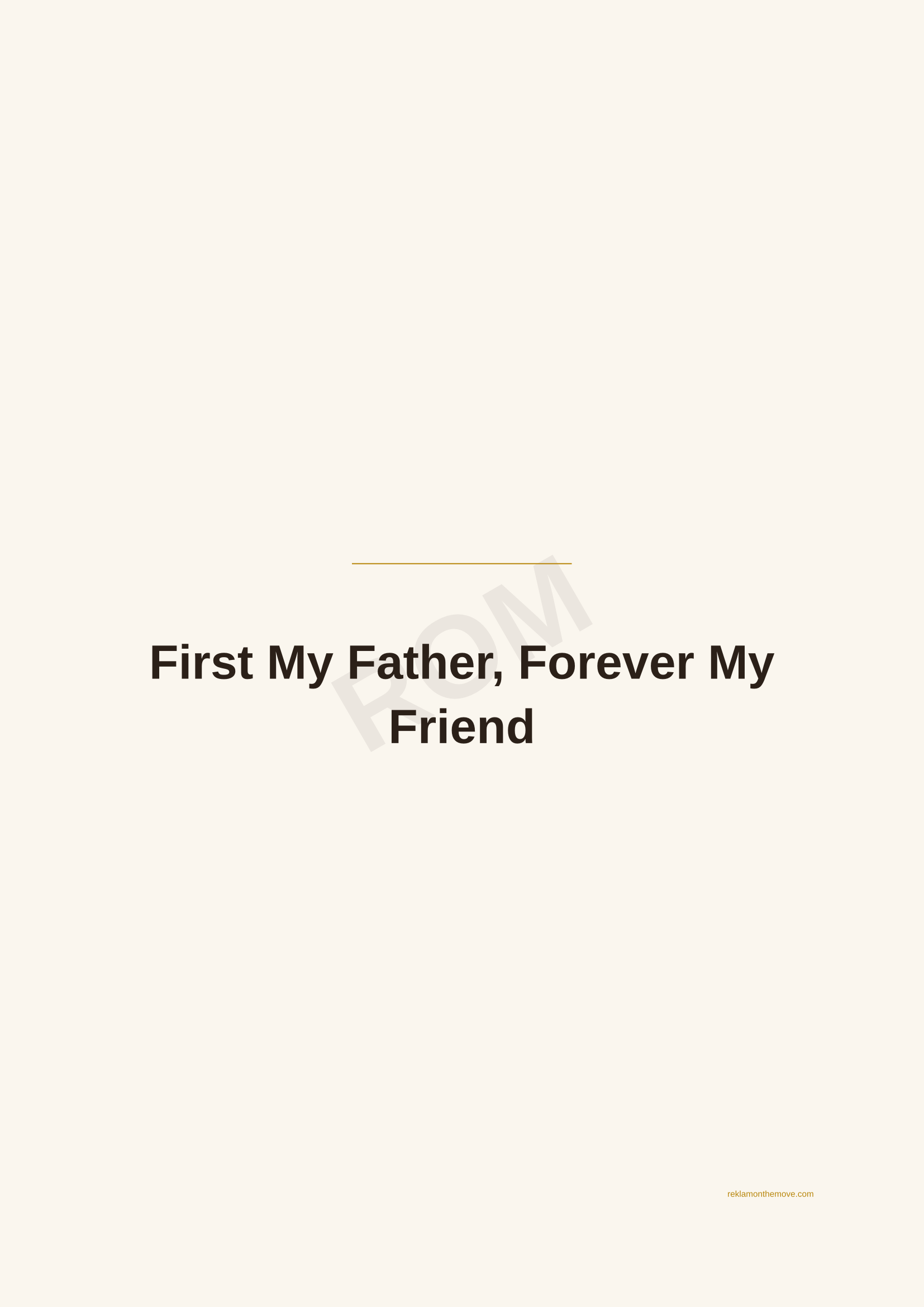 First My Father, Forever My Friend · Espresso — ROM dijital ürün önizlemesi (filigranlı)
