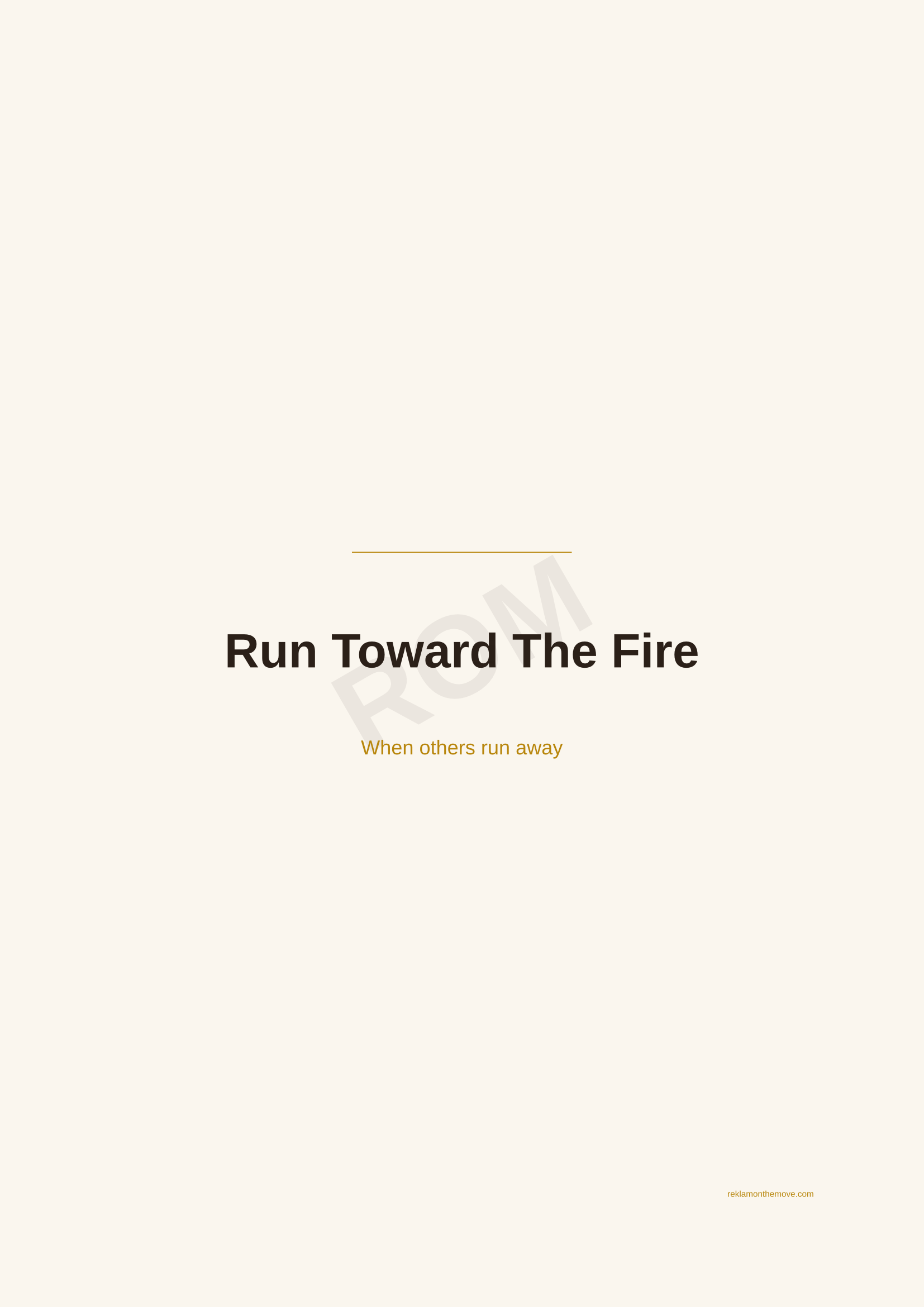 Run Toward The Fire · Espresso — ROM dijital ürün önizlemesi (filigranlı)