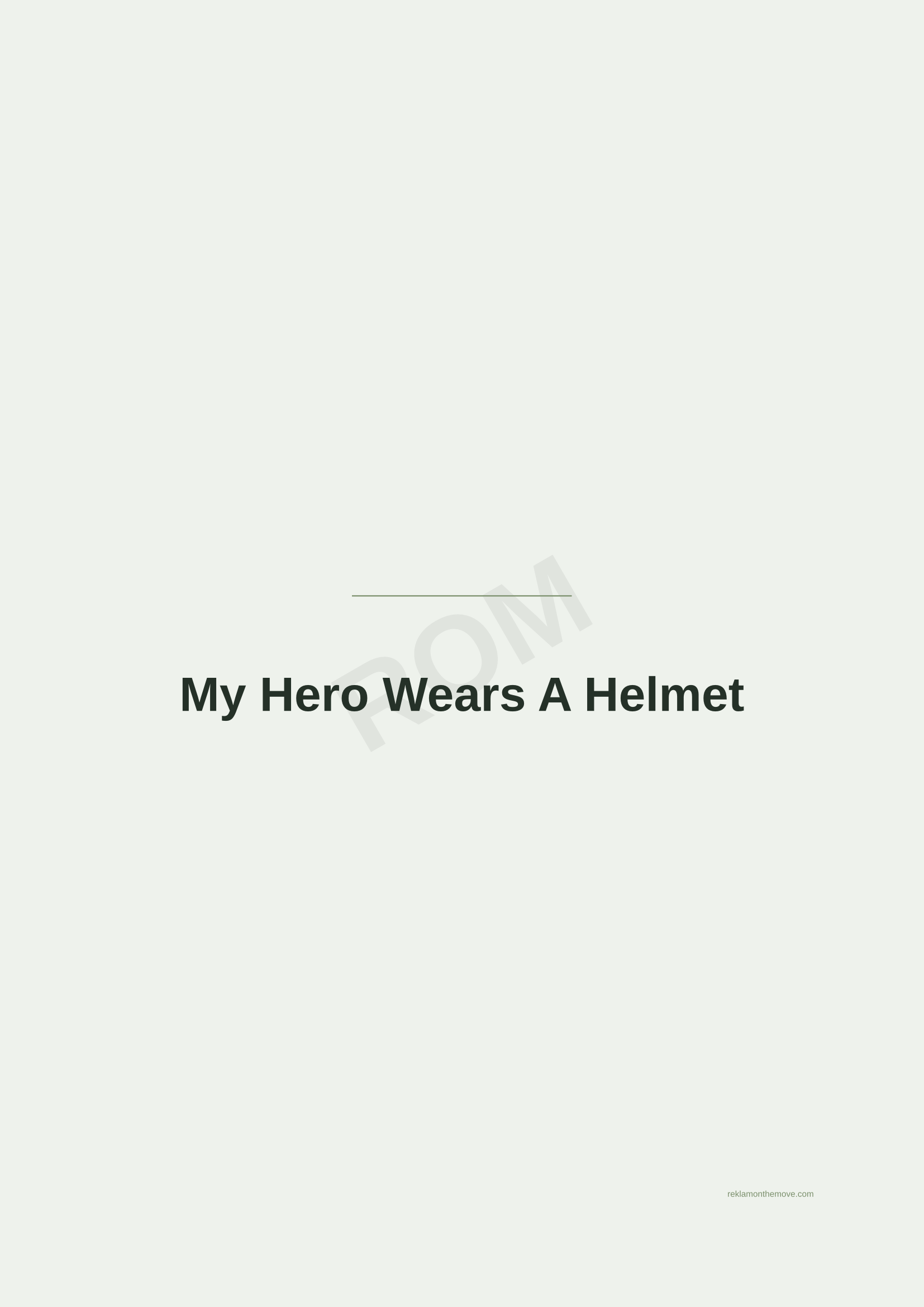 My Hero Wears A Helmet · Adaçayı — ROM dijital ürün önizlemesi (filigranlı)