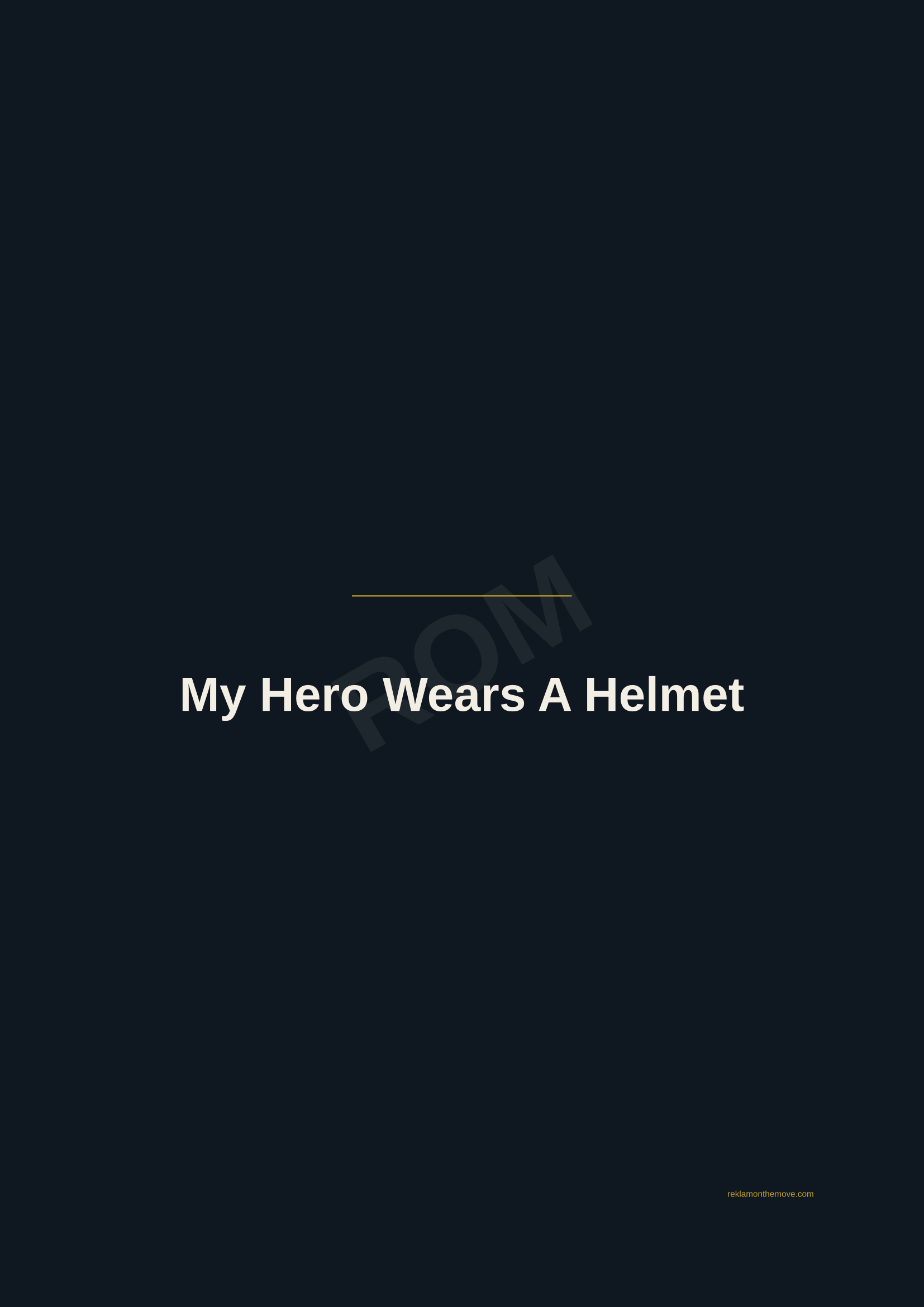 My Hero Wears A Helmet · Gece — ROM dijital ürün önizlemesi (filigranlı)
